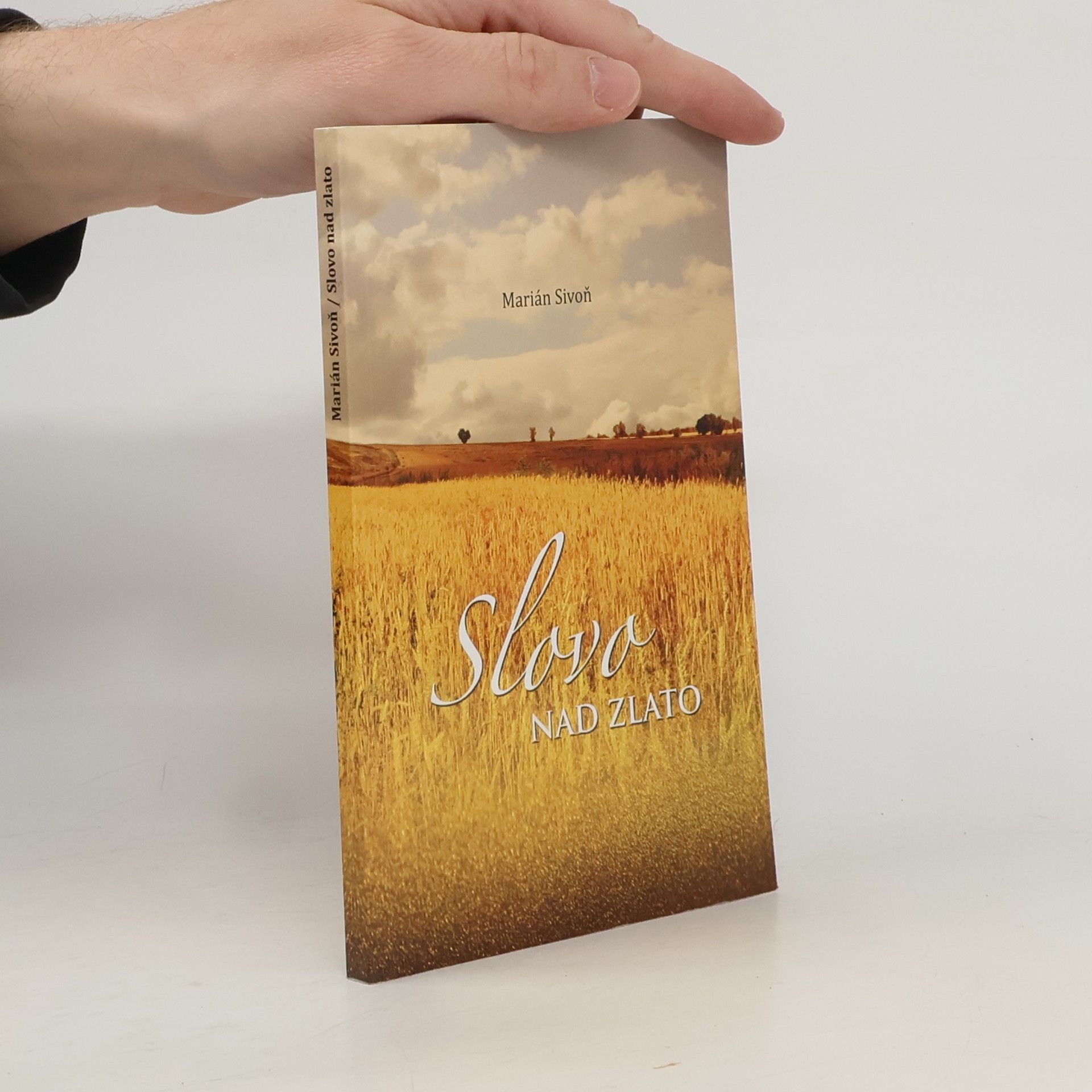 Marián Sivoň Slovo nad zlato
