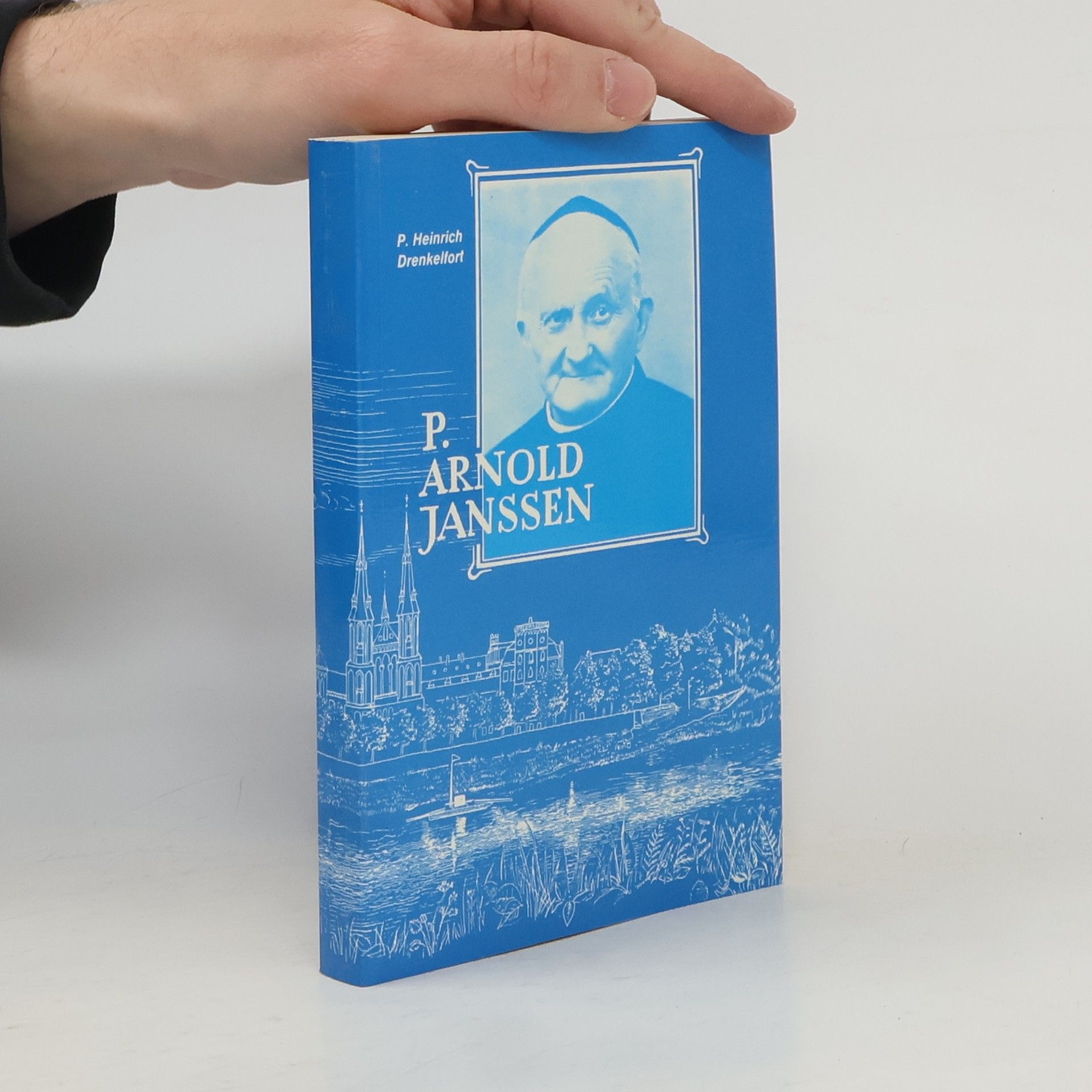 Heinrich Drenkelfort Blahoslavený Arnold Janssen