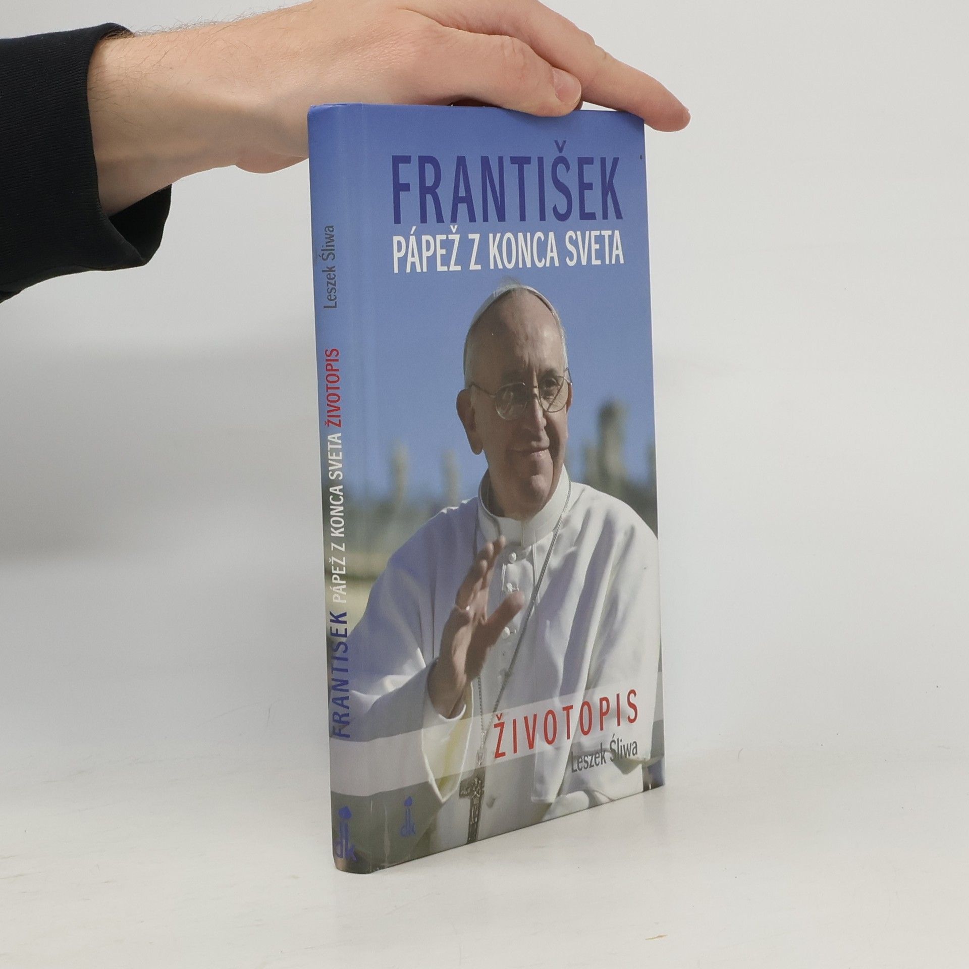 Leszek Sliwa František pápež z konca sveta
