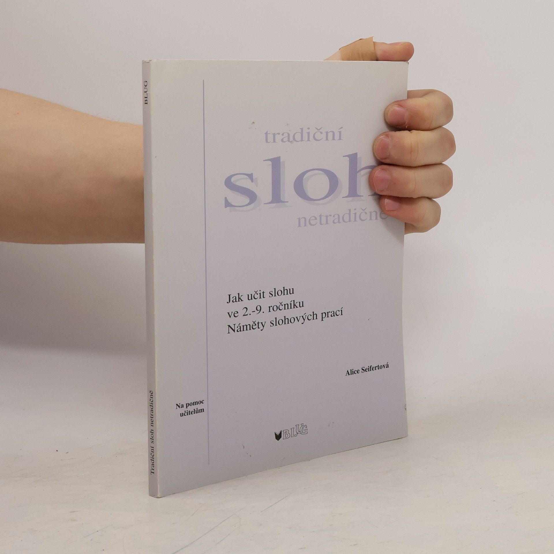 Alice Seifertová Tradiční sloh netradičně