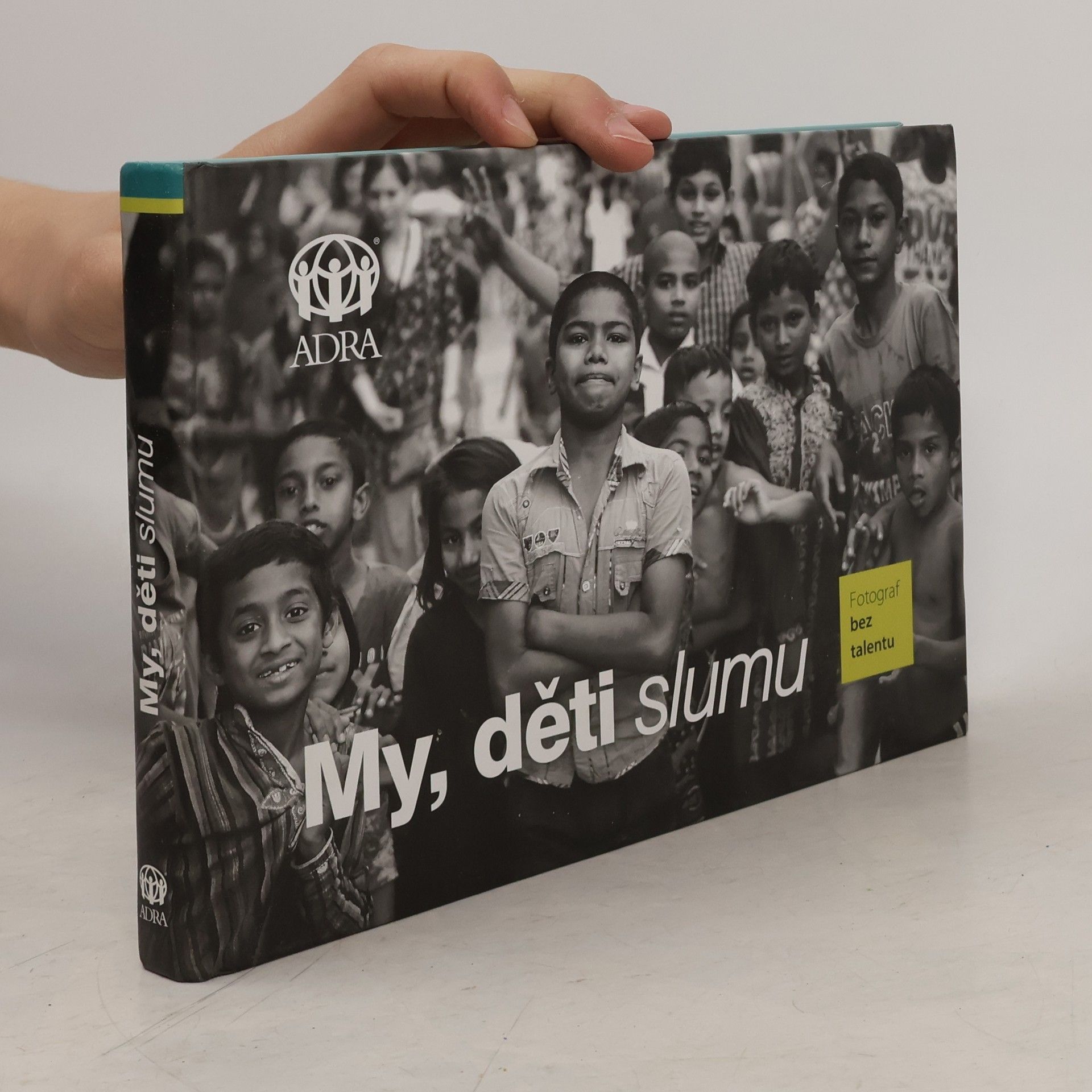 Various authors My, děti slumu