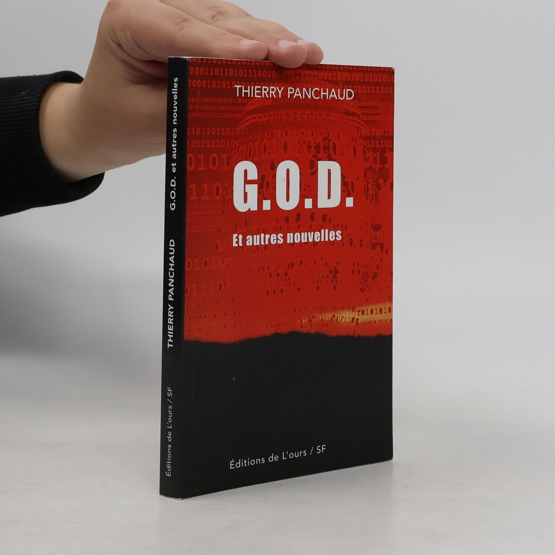 Thierry Panchaud G.O.D. et autres nouvelles