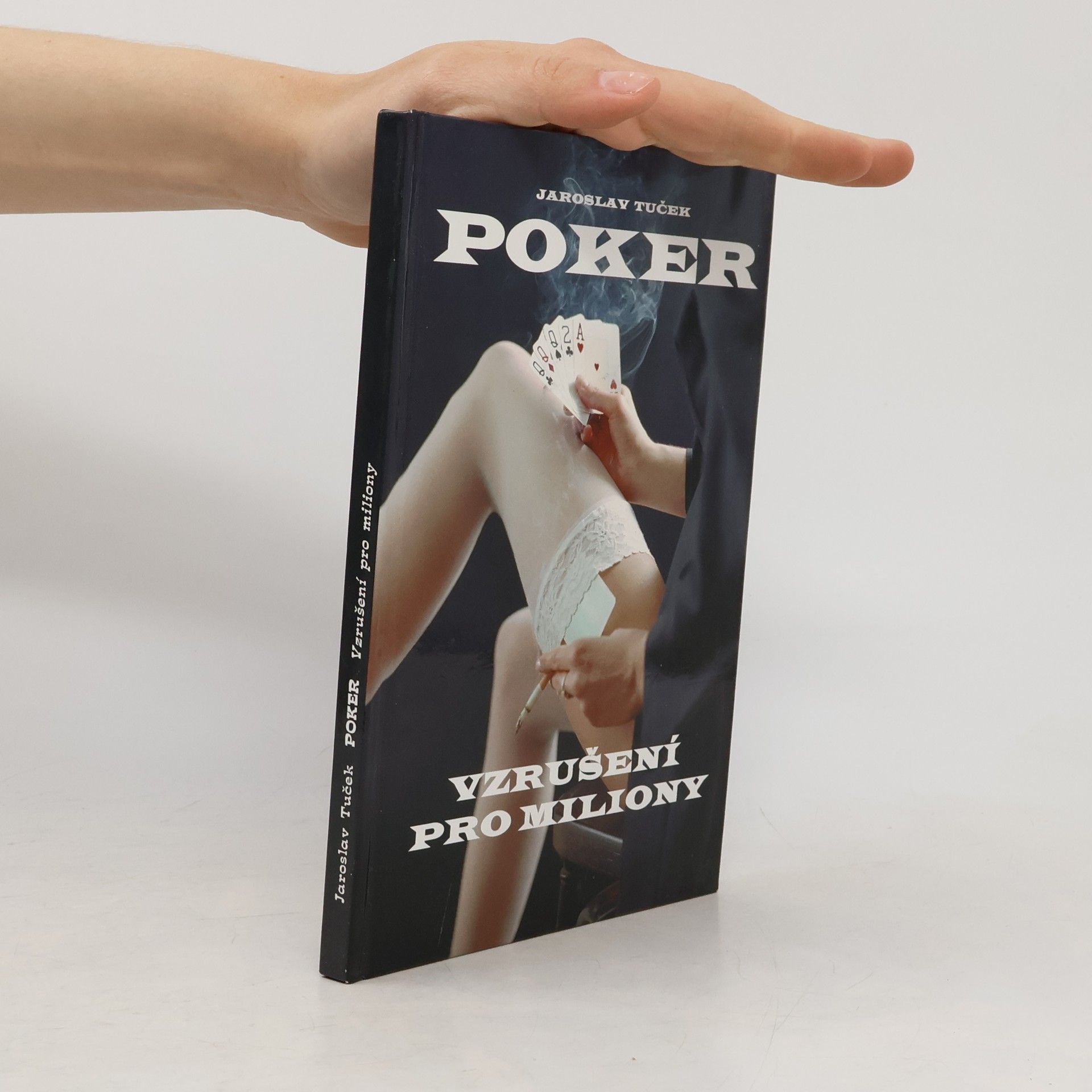 Jaroslav Tuček Poker : vzrušení pro miliony