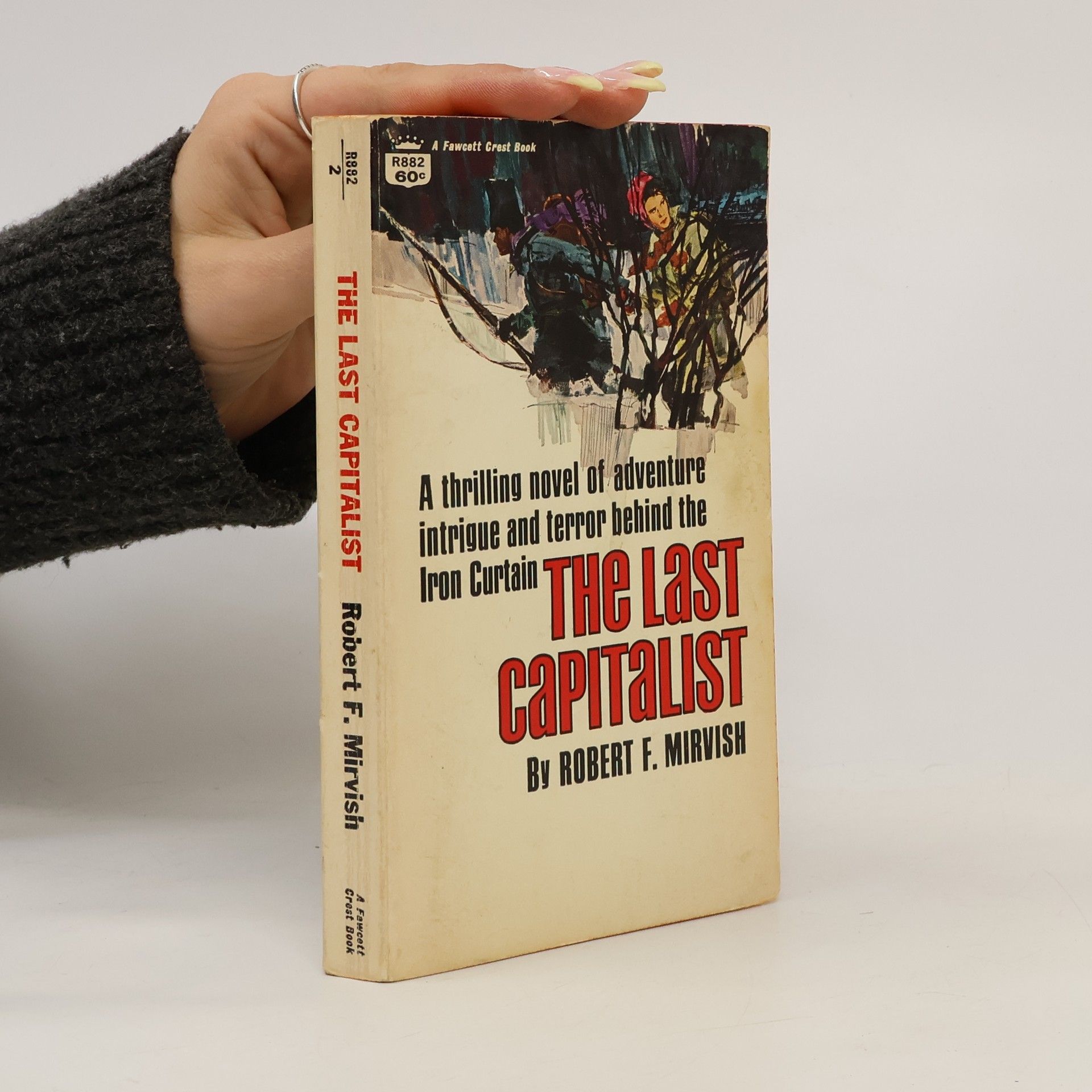 Robert F. Mirvish The last Capitalist