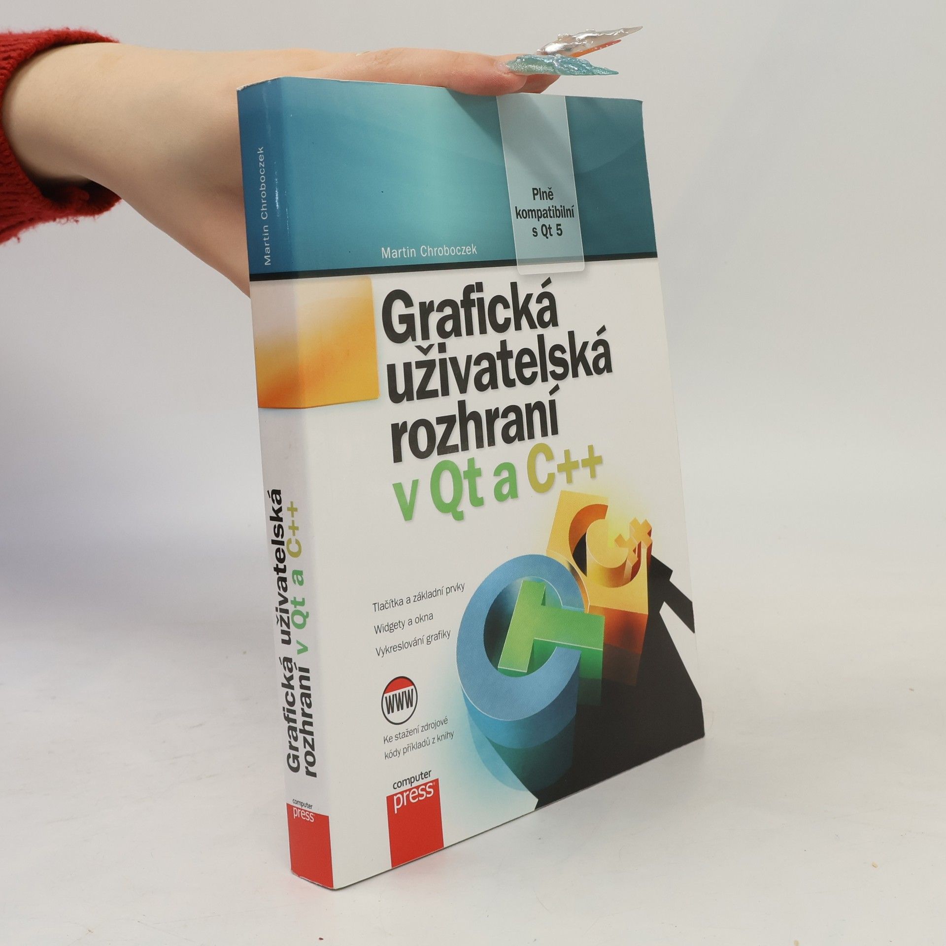 Martin Chroboczek Grafická uživatelská rozhraní v Qt a C++