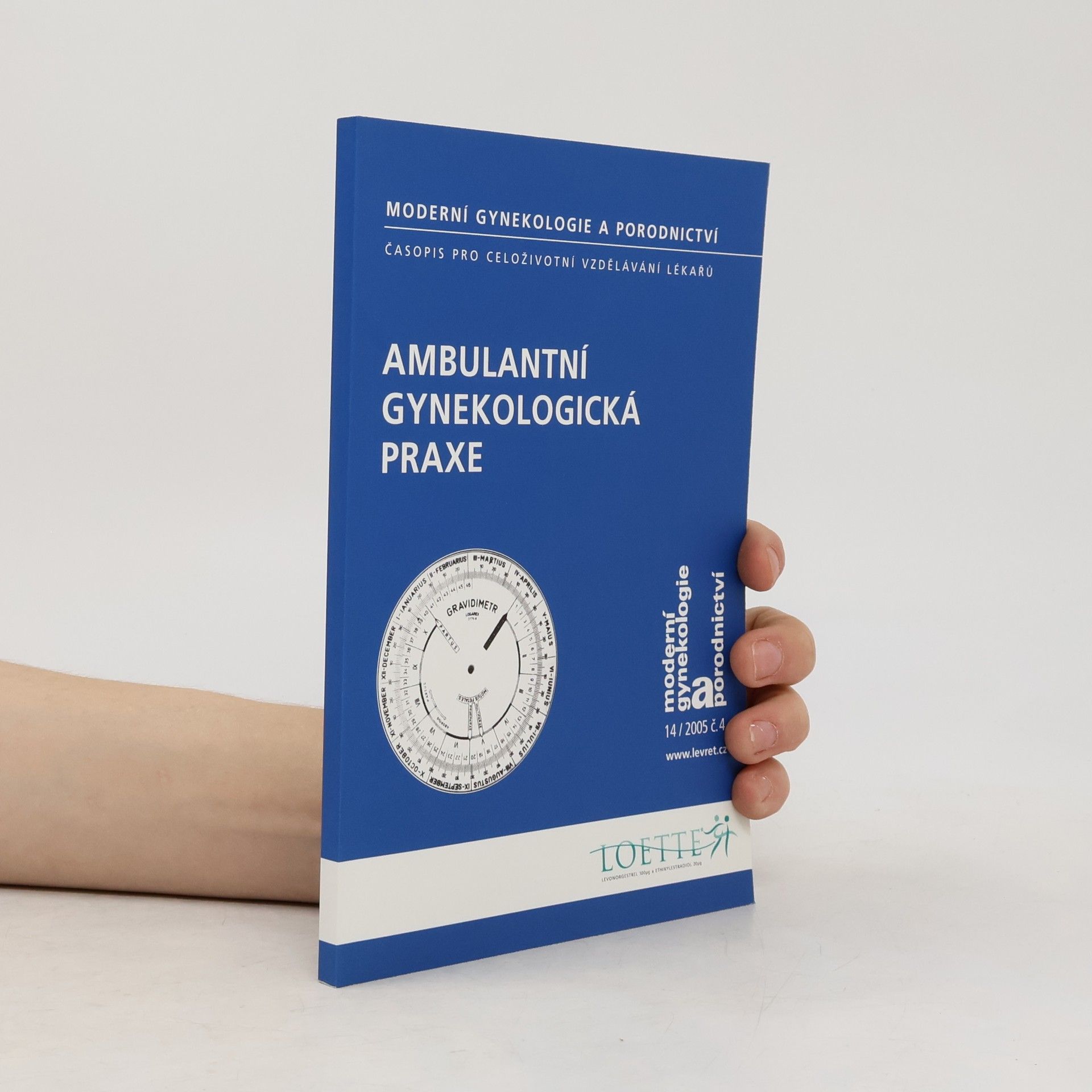 Kolektiv autorů Moderní gynekologie a porodnictví. Ambulantní gynekologická praxe