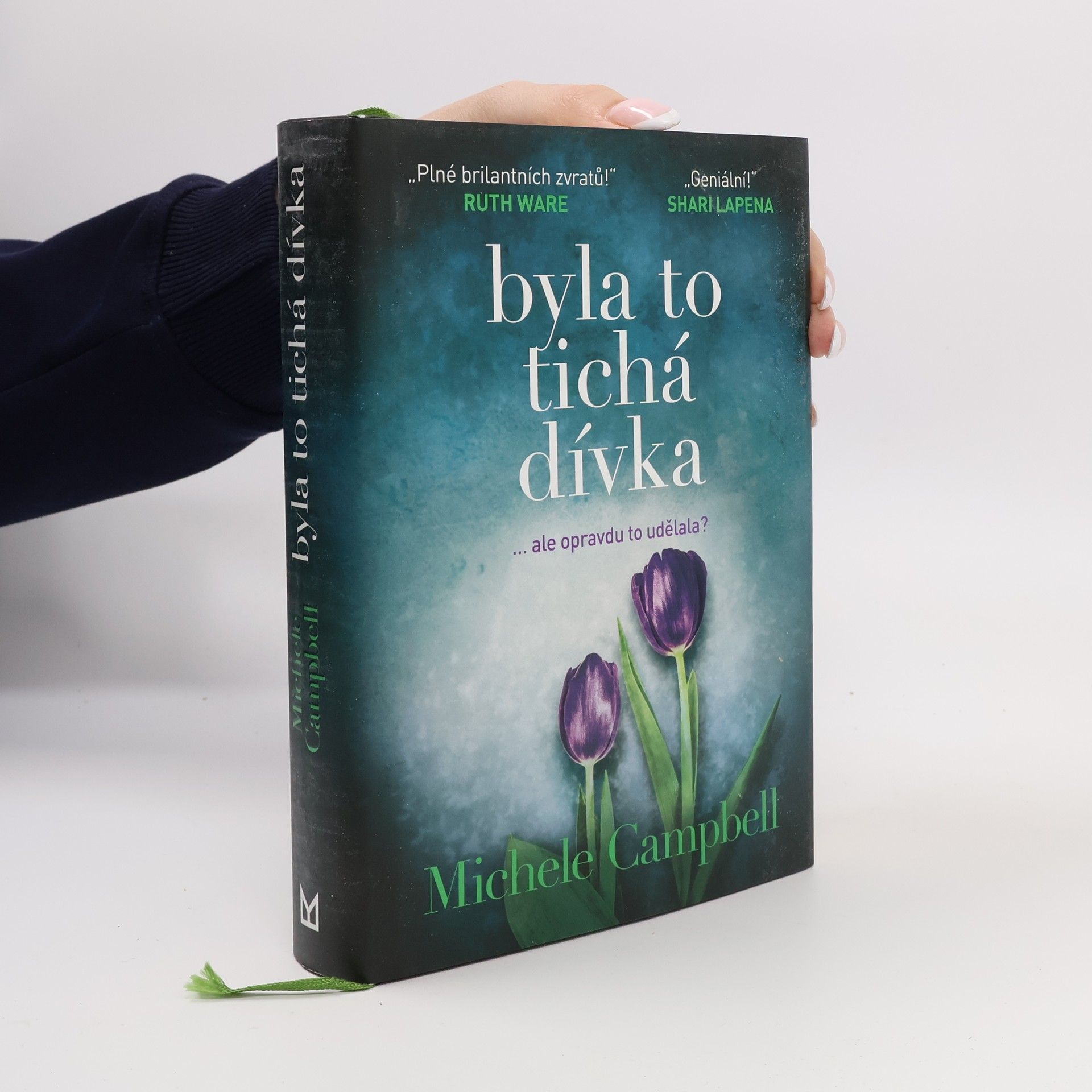 Michele Campbell Byla to tichá dívka