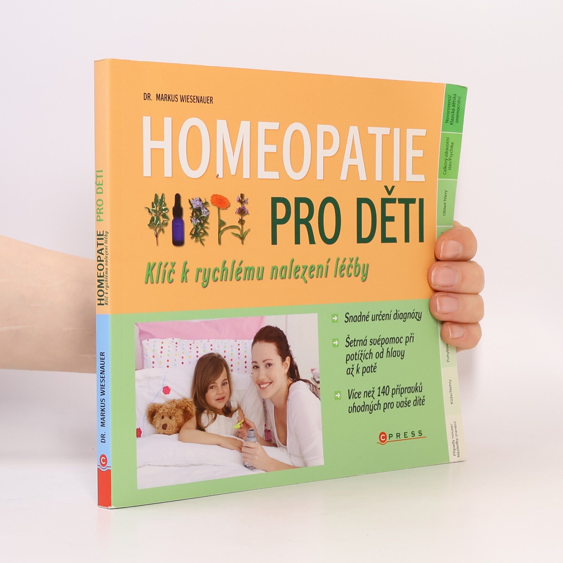 Markus Wiesenauer Homeopatie pro děti. Klíč k rychlému nalezení léčby