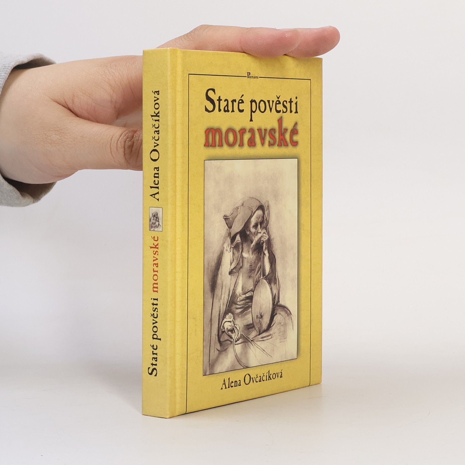 Alena Ovčačíková Staré pověsti moravské