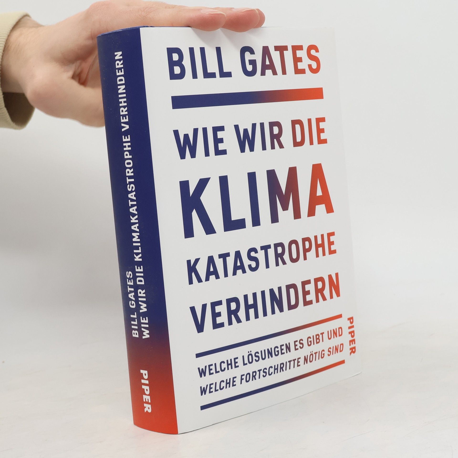 Bill Gates Wie wir die Klimakatastrophe verhindern