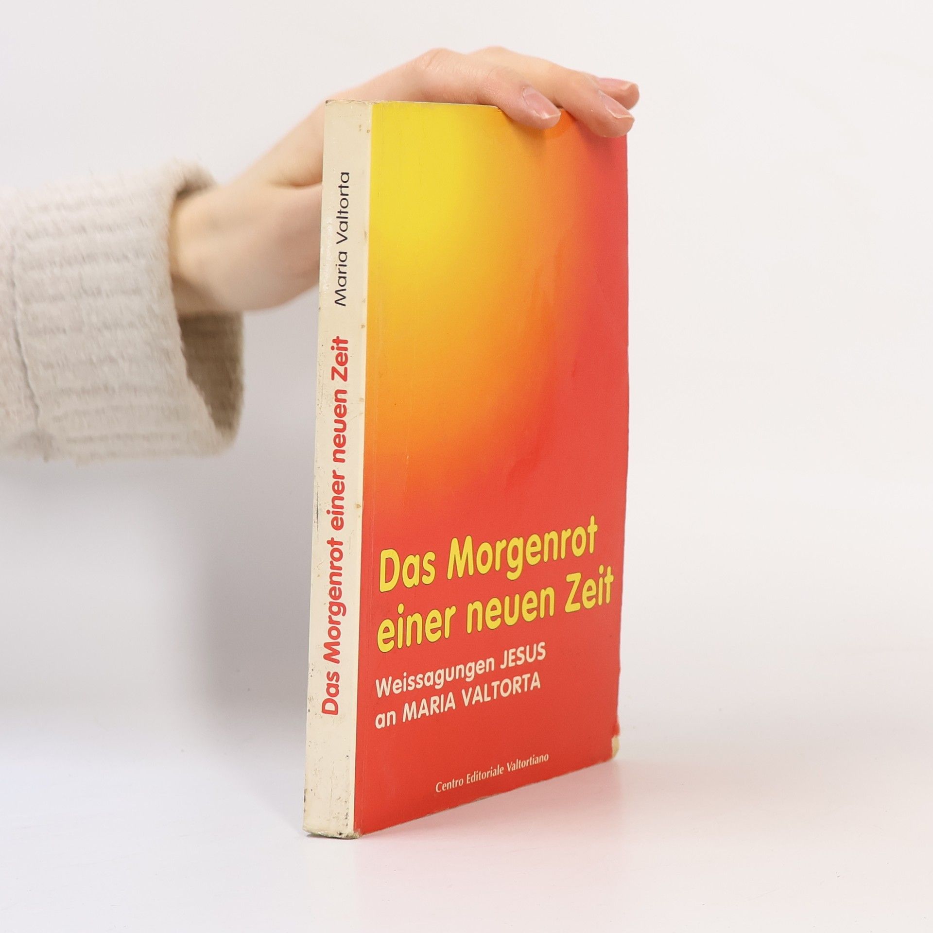 Maria Valtorta Das Morgenrot einer neuen Zeit