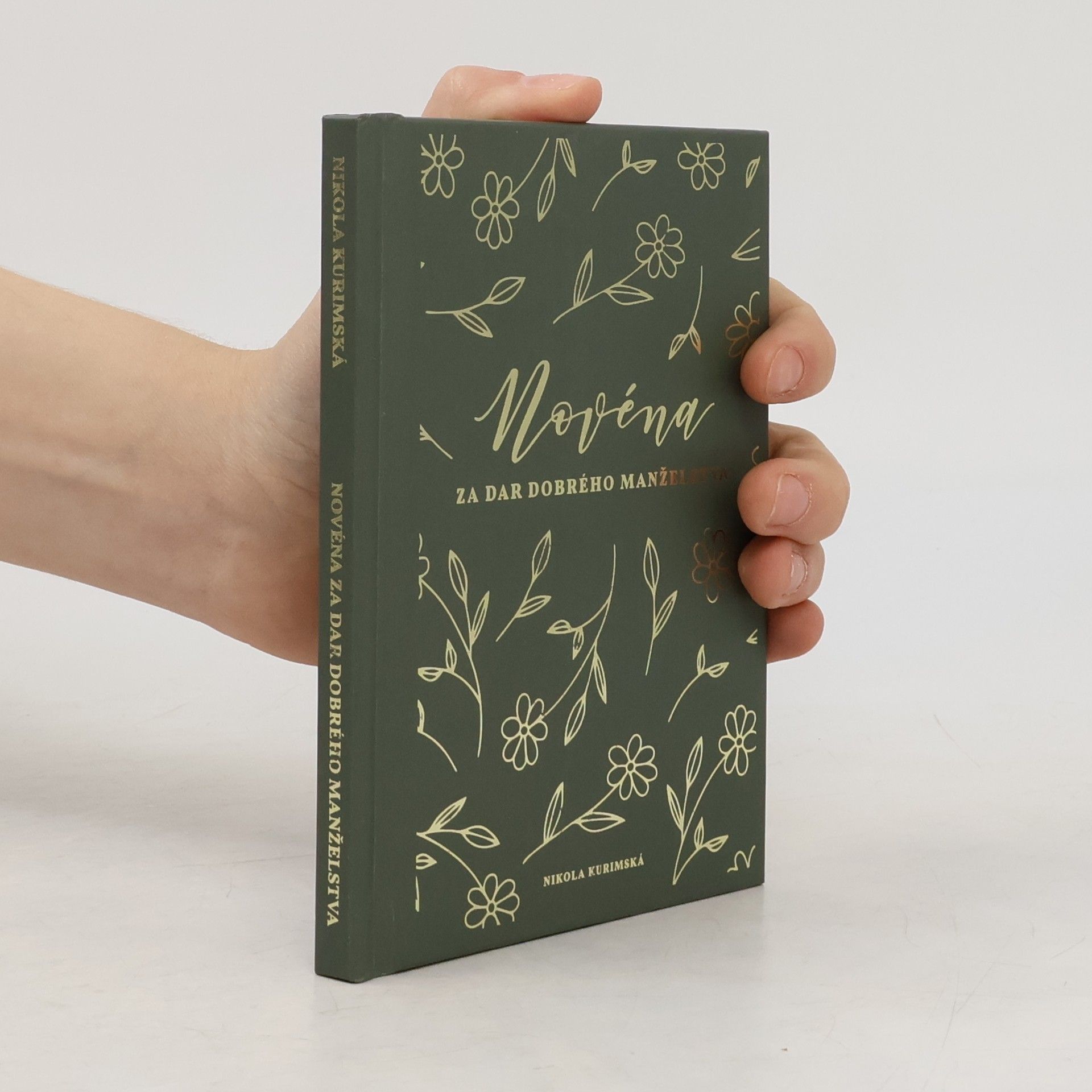 Nikola Kurimská Novéna za dar dobrého manželstva