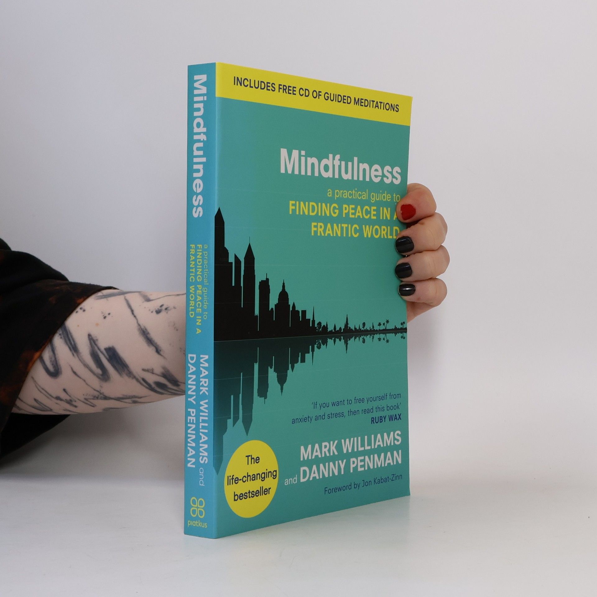 Daniel Penman Mindfulness : a practical guide to finding peace in a frantic world
