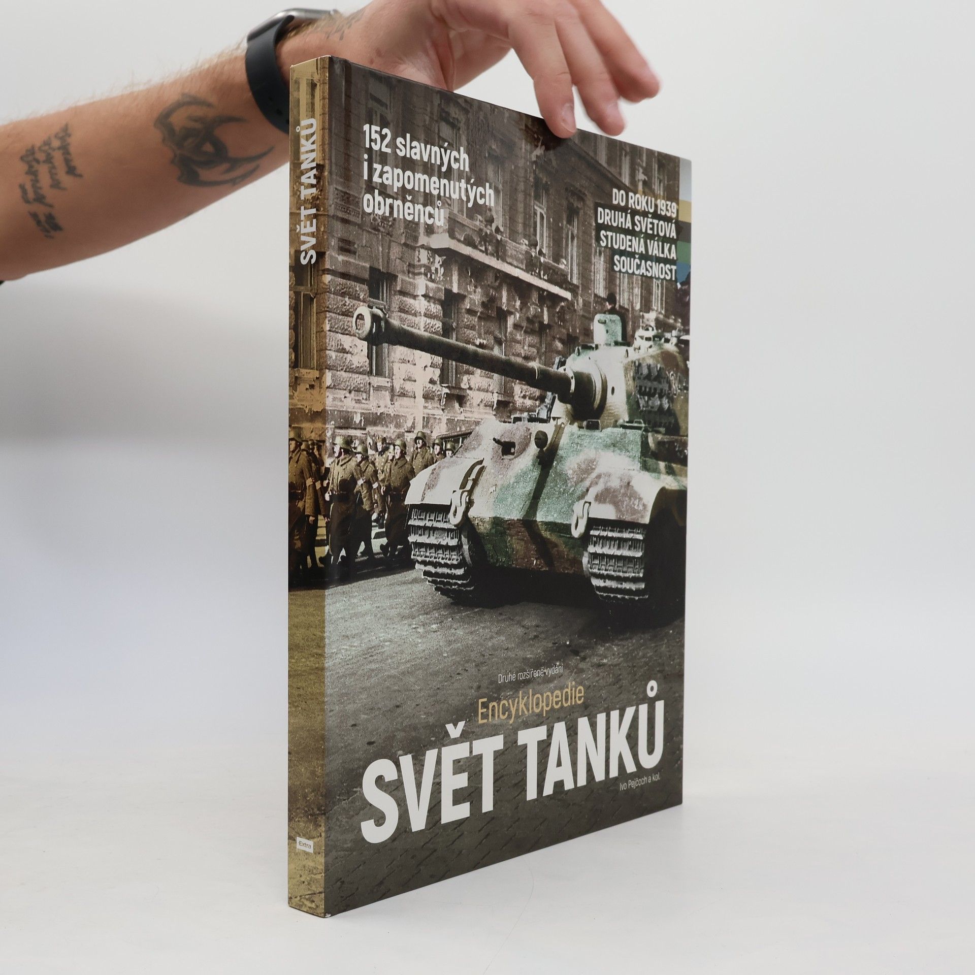 Ivo Pejčoch Svět tanků : encyklopedie : 152 slavných i zapomenutých obrněnců