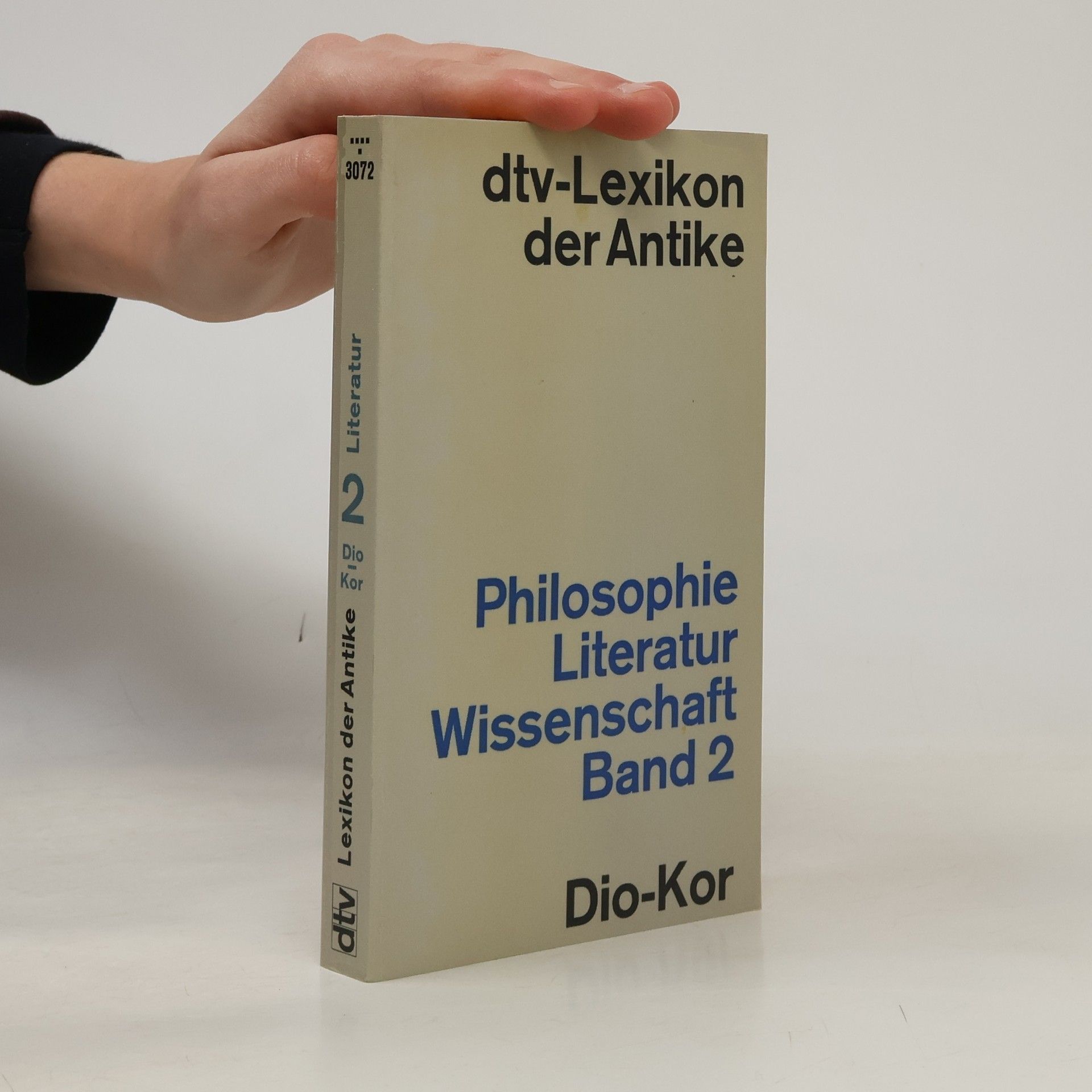 Collectif d'auteurs dtv-Lexikons der Antike 2. Philosophie, Literatur und Wissenschaft
