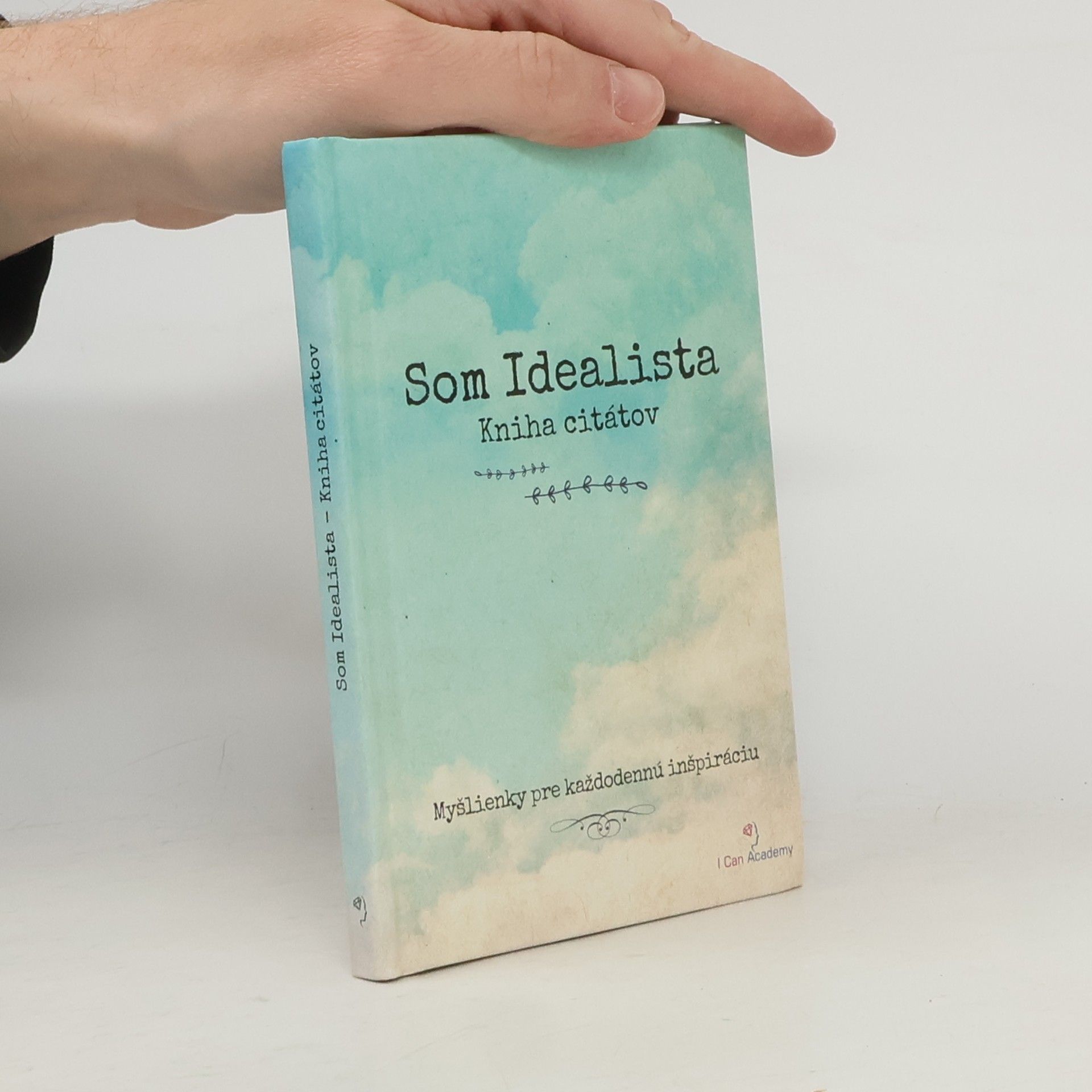 Kolektív autorov Som idealista