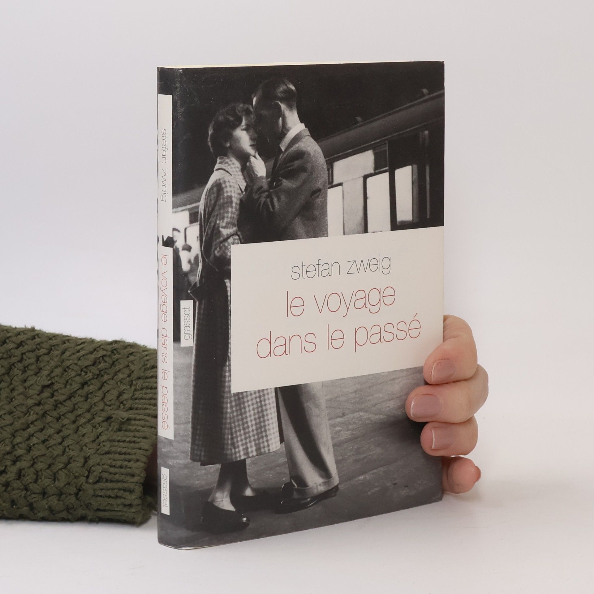 Stefan Zweig Le voyage dans le passé