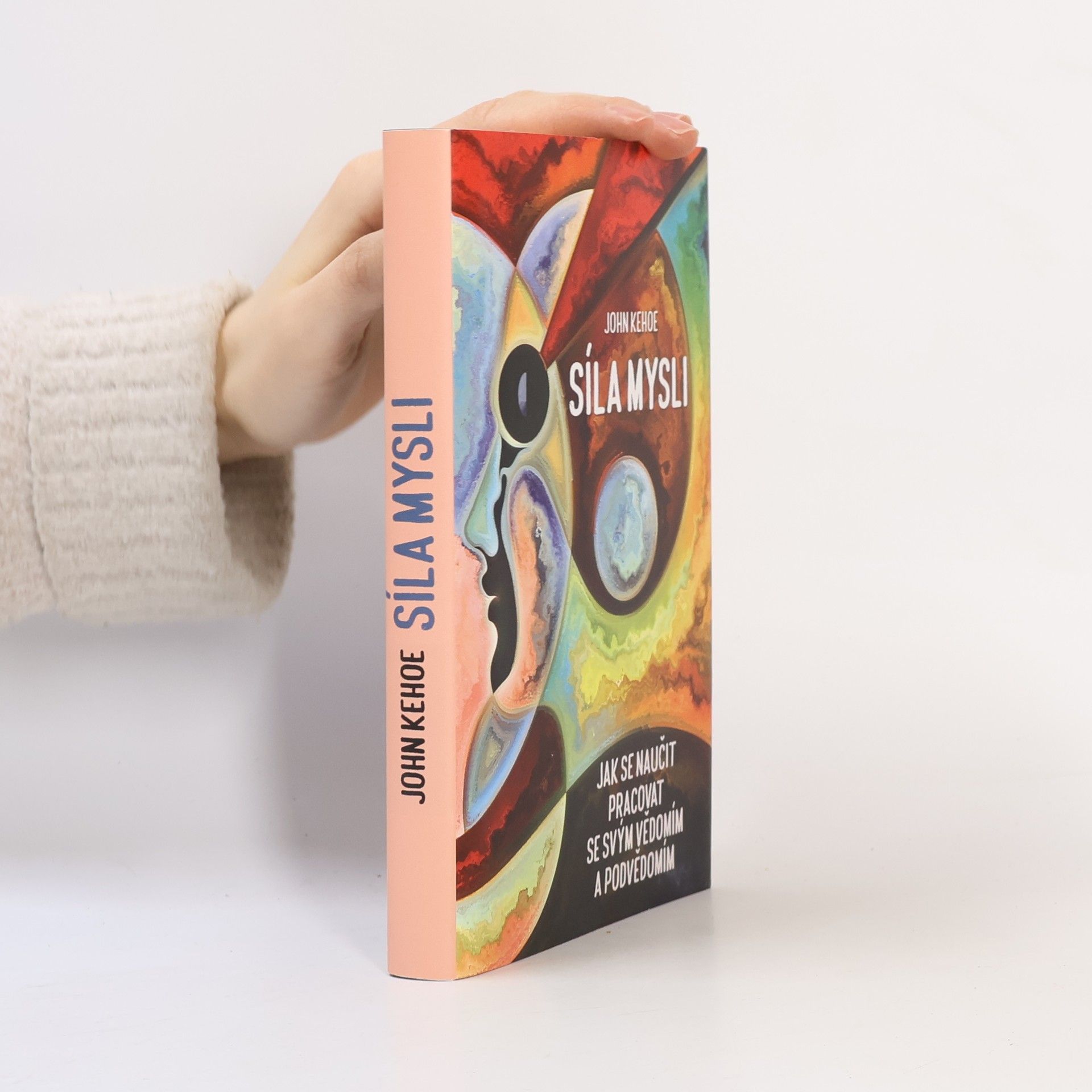 John Kehoe Síla mysli