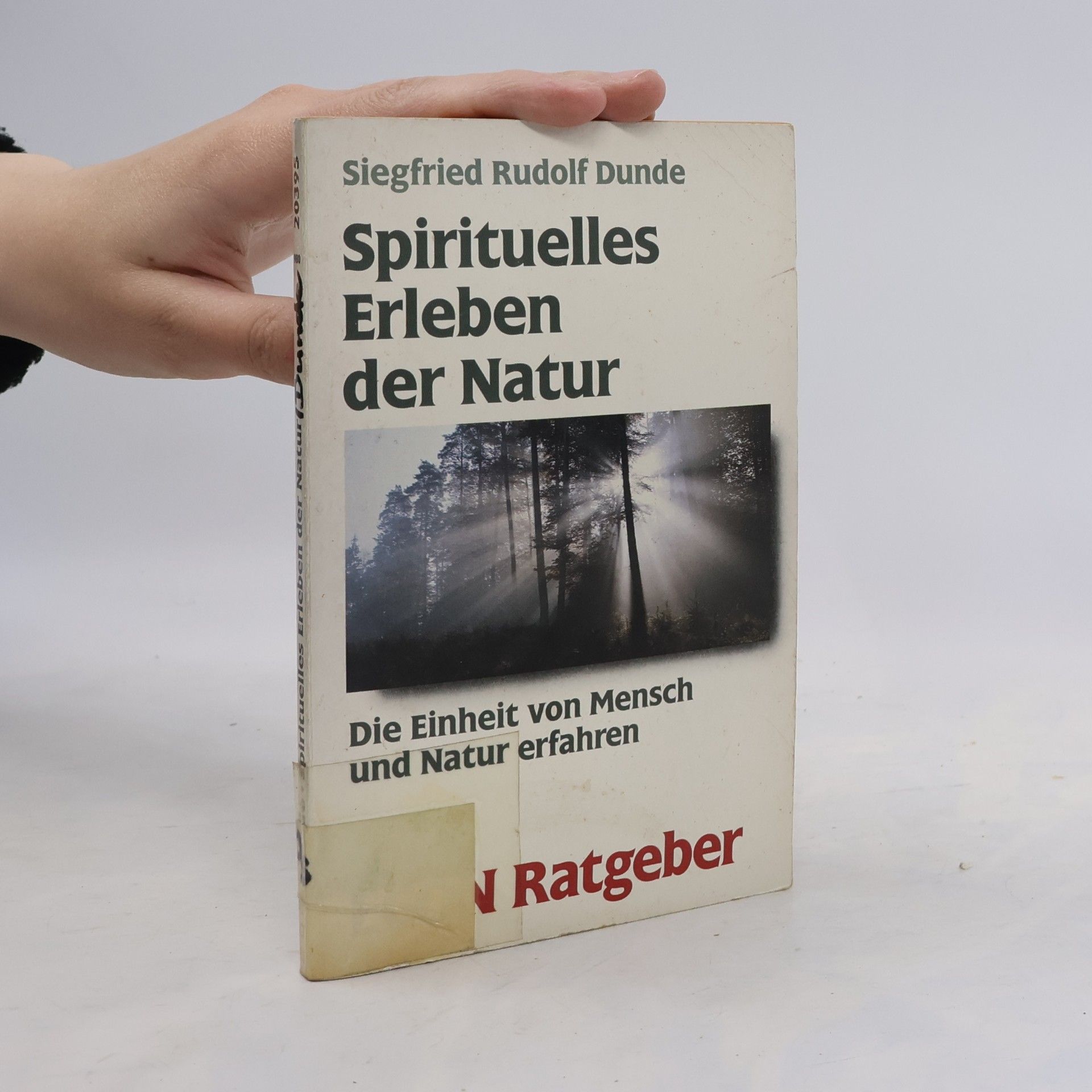 Siegfried Rudolf Dunde Spirituelles Erleben der Natur