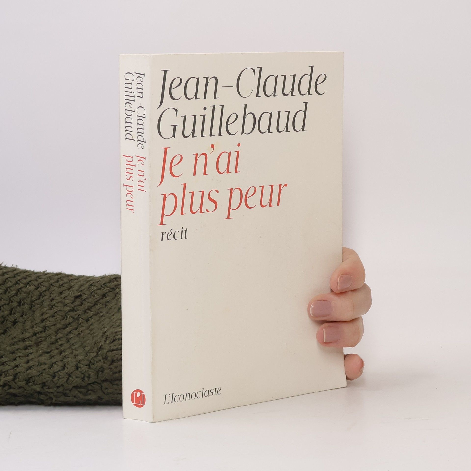 Jean Claude Guillebaud Je n'ai plus peur