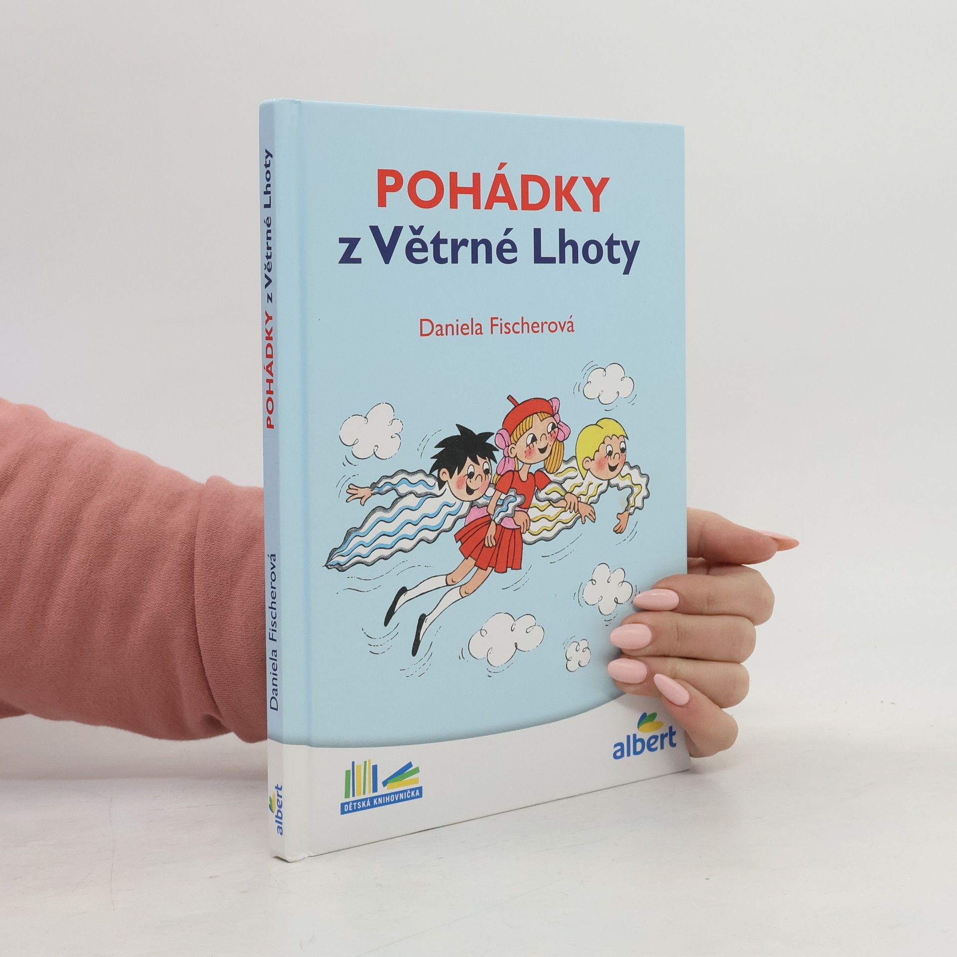 Daniela Fischer Pohádky z Větrné Lhoty