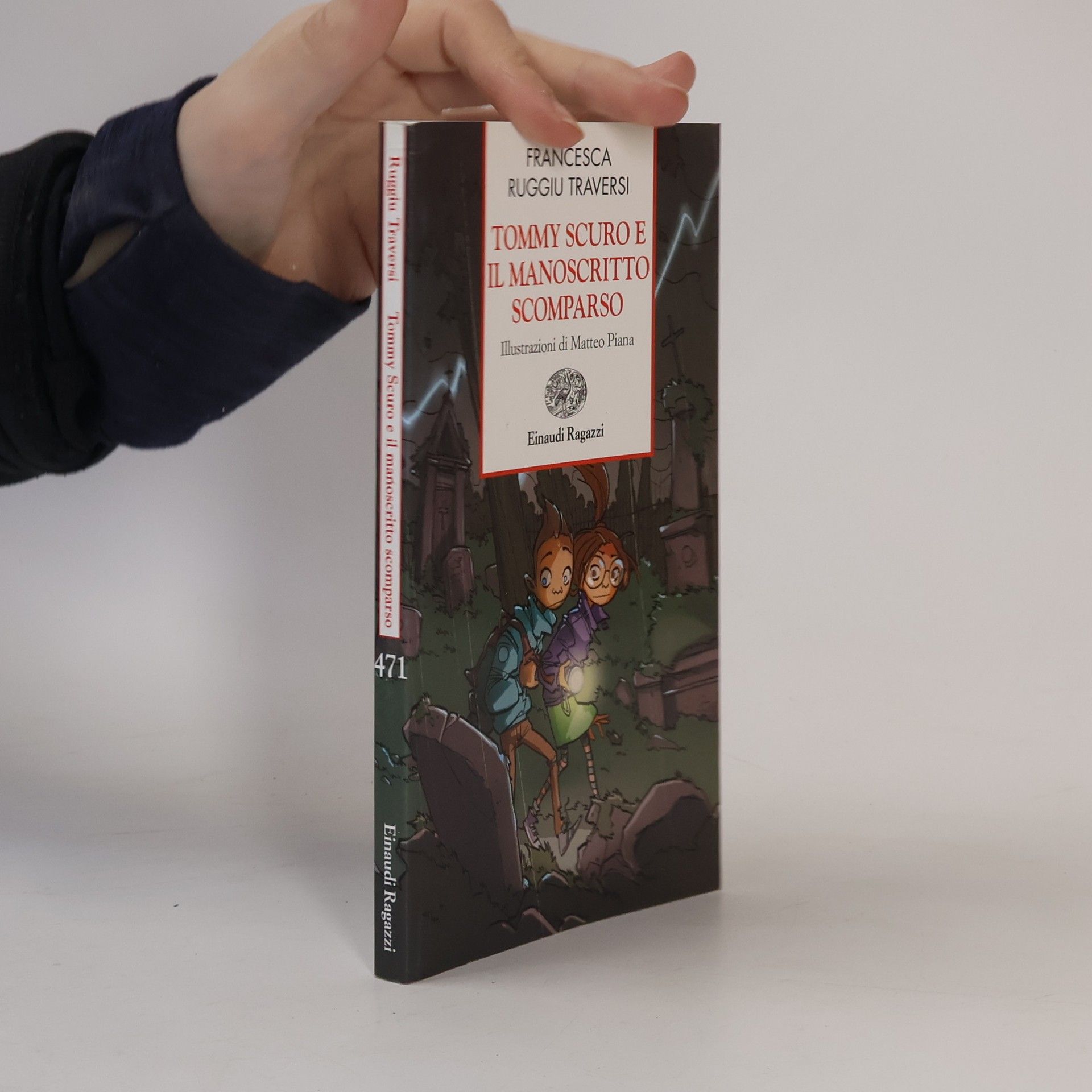 Einaudi Ragazzi - 471: Tommy Scuro e il manoscritto scomparso
