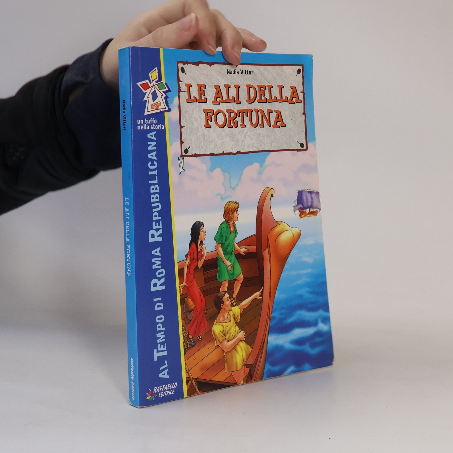 Nadia Vittori Al tempo di Roma repubblicana: Le ali della fortuna