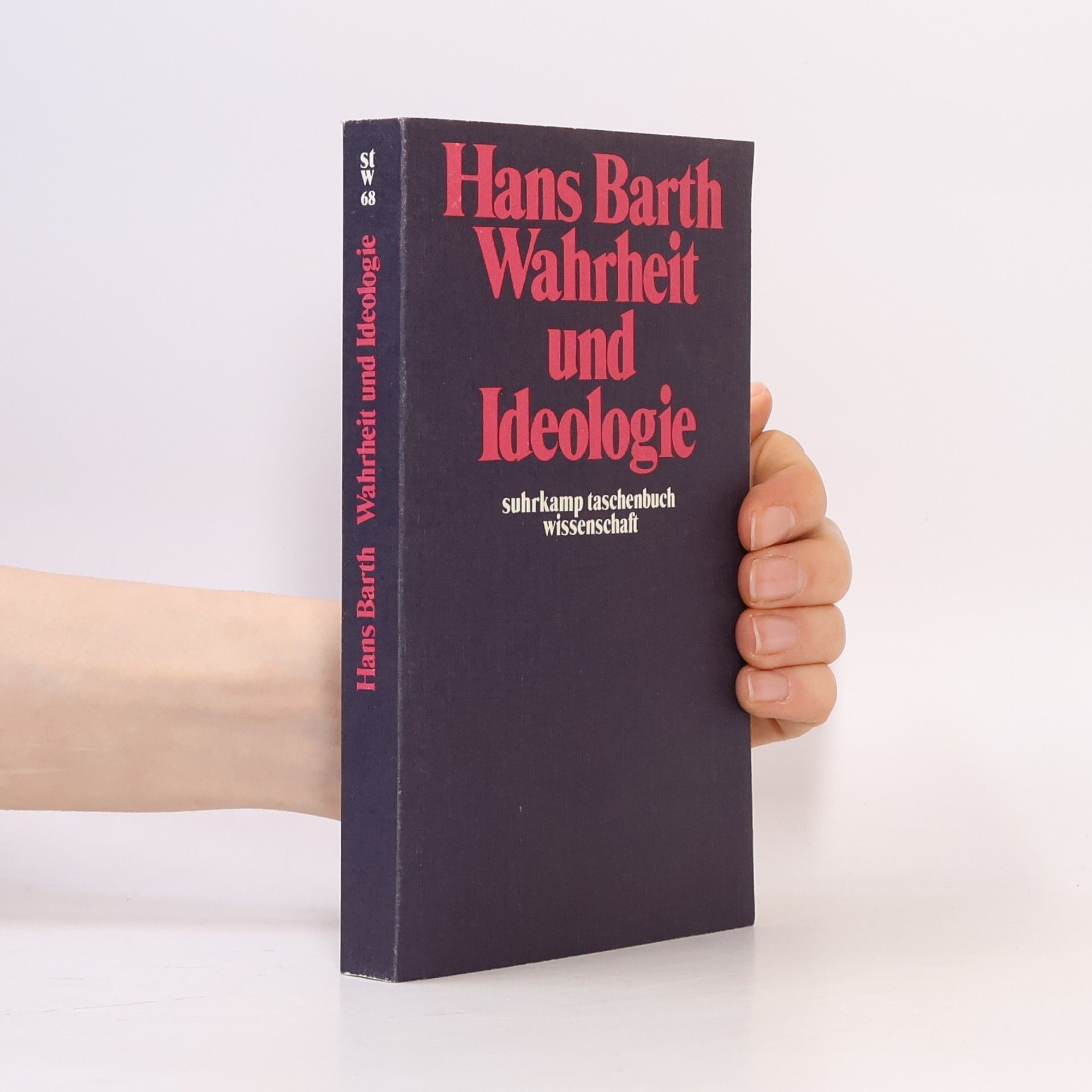 Hans Barth Suhrkamp Taschenbuch Wissenschaft - 68: Wahrheit und Ideologie