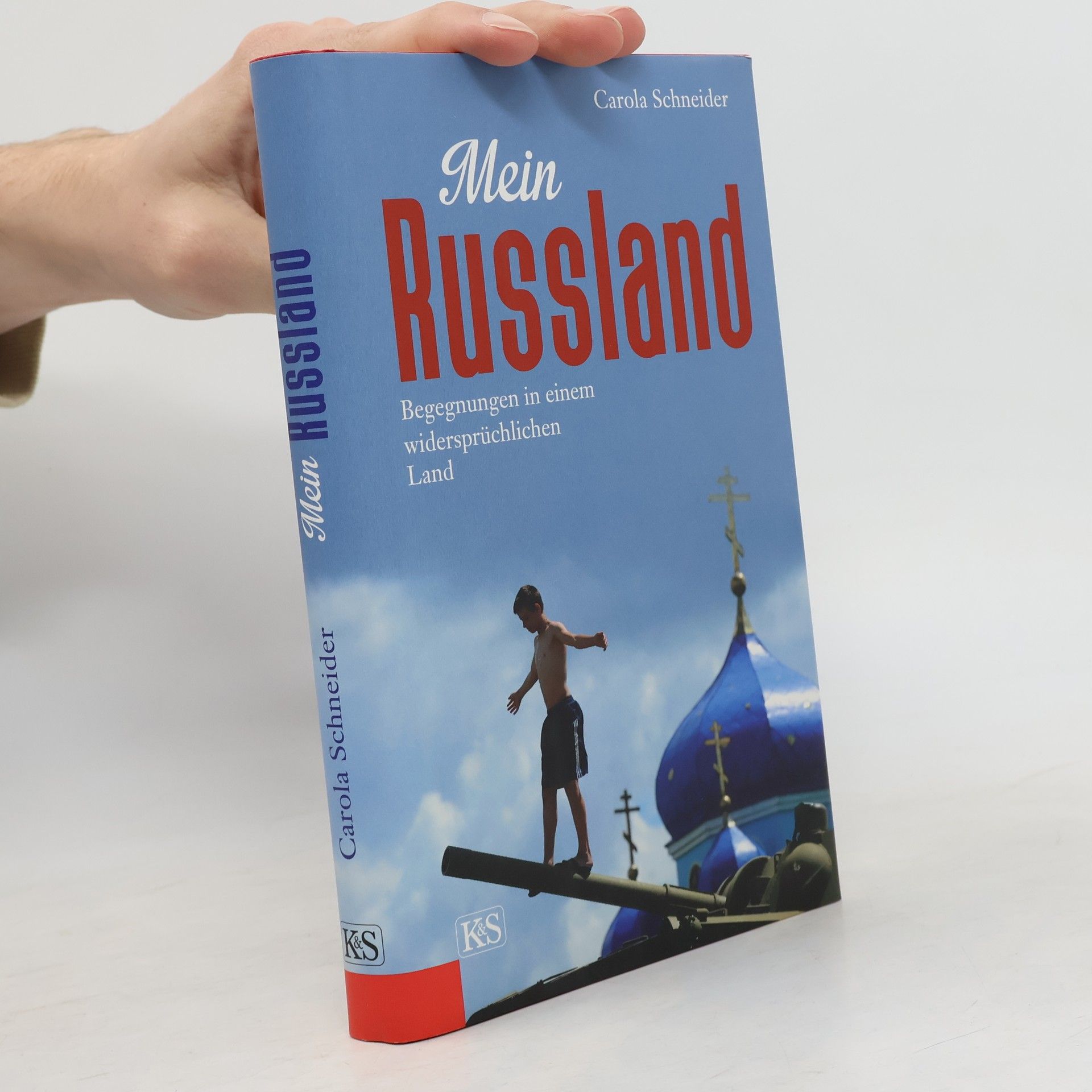 Carola Schneider Mein Russland