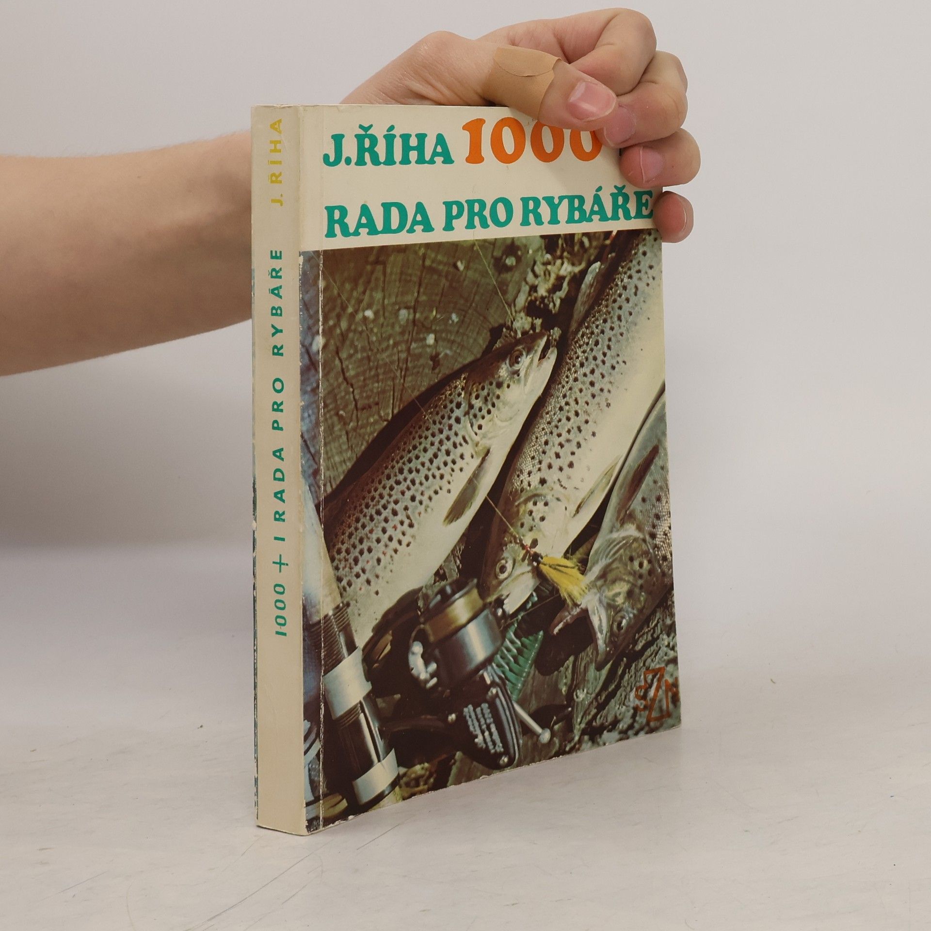 Jaromír Říha 1000 + 1 rada pro rybáře