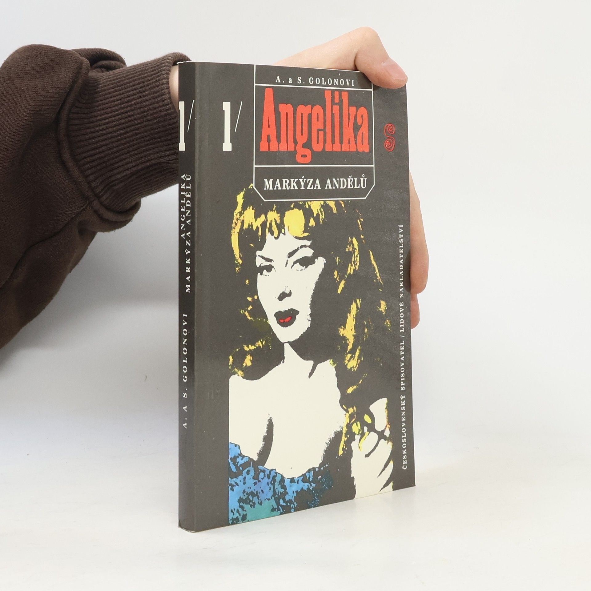 Anne Golon Angelika, markýza andělů. První díl