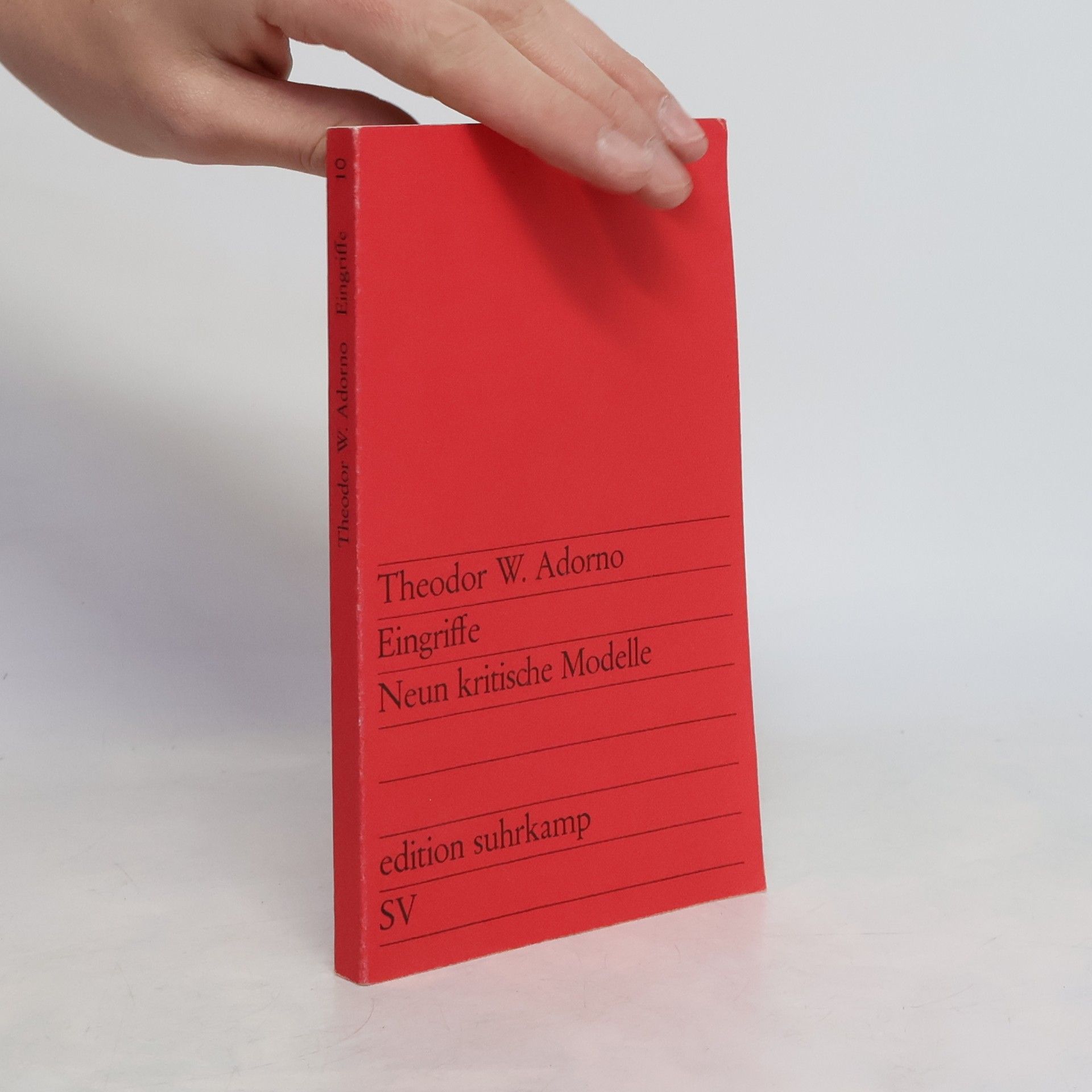 Theodor W. Adorno Eingriffe: Neun kritische Modelle