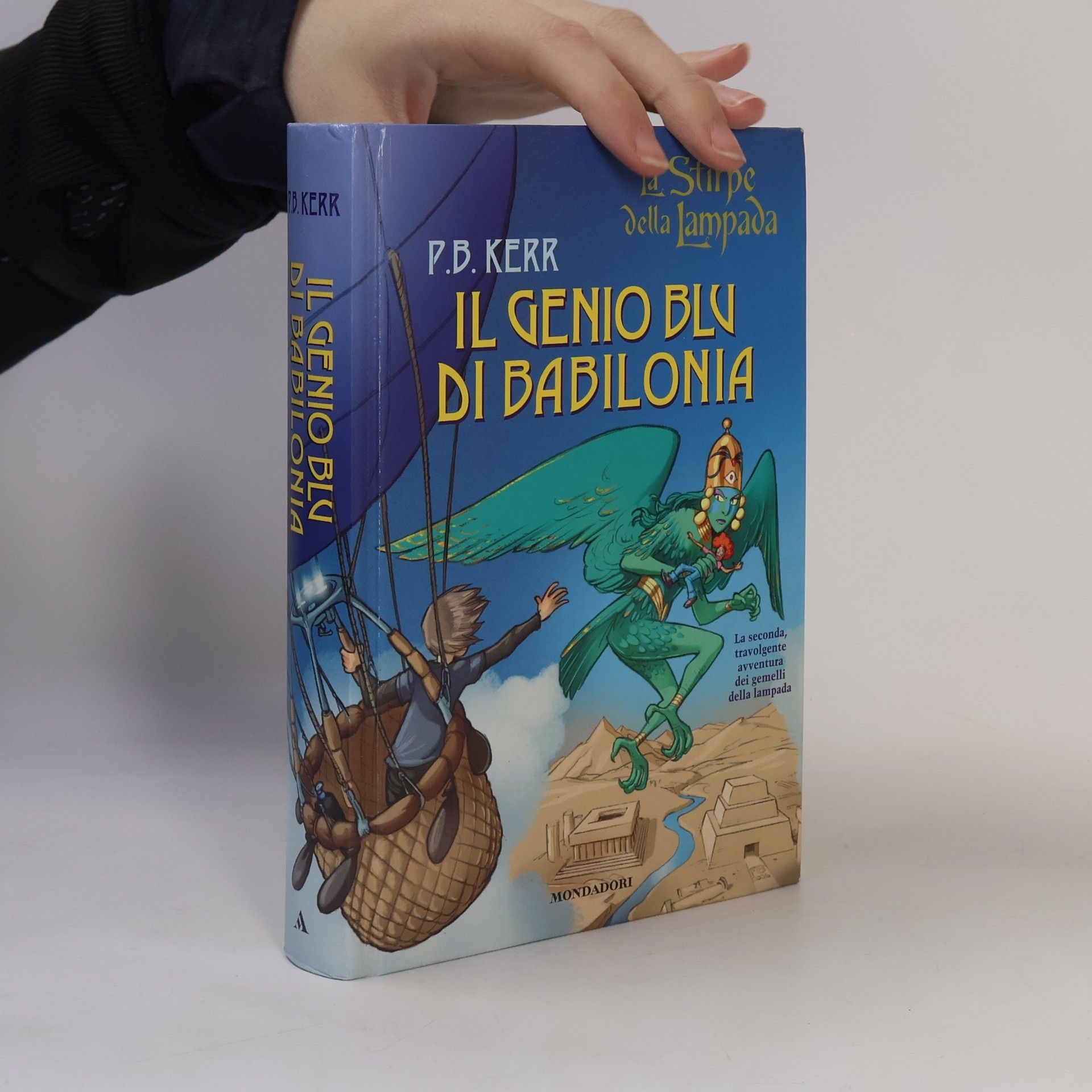 Philip Kerr La Stirpe della Lampada - 2: Il genio blu di Babilonia