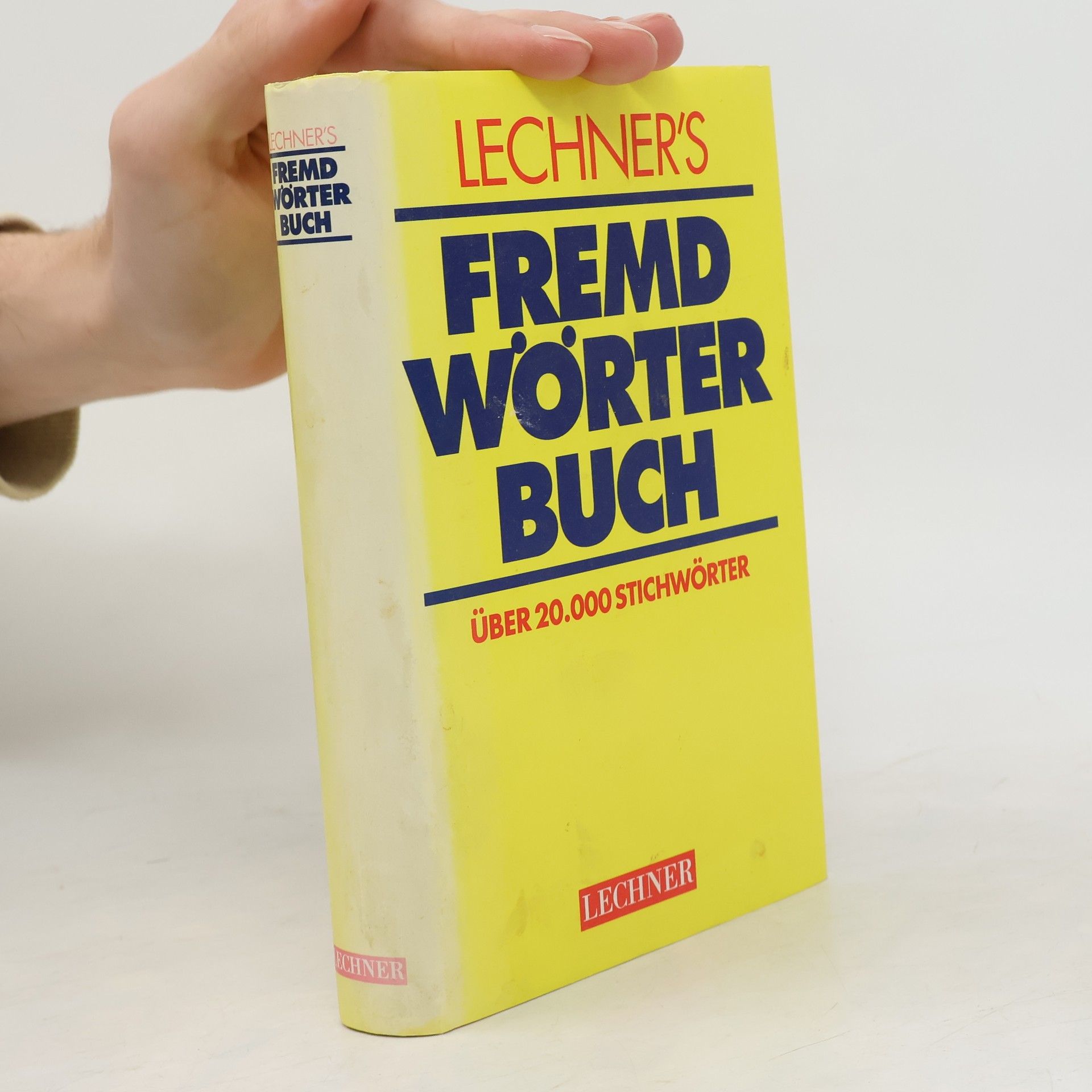 Various authors Lechner's Fremdwörterbuch