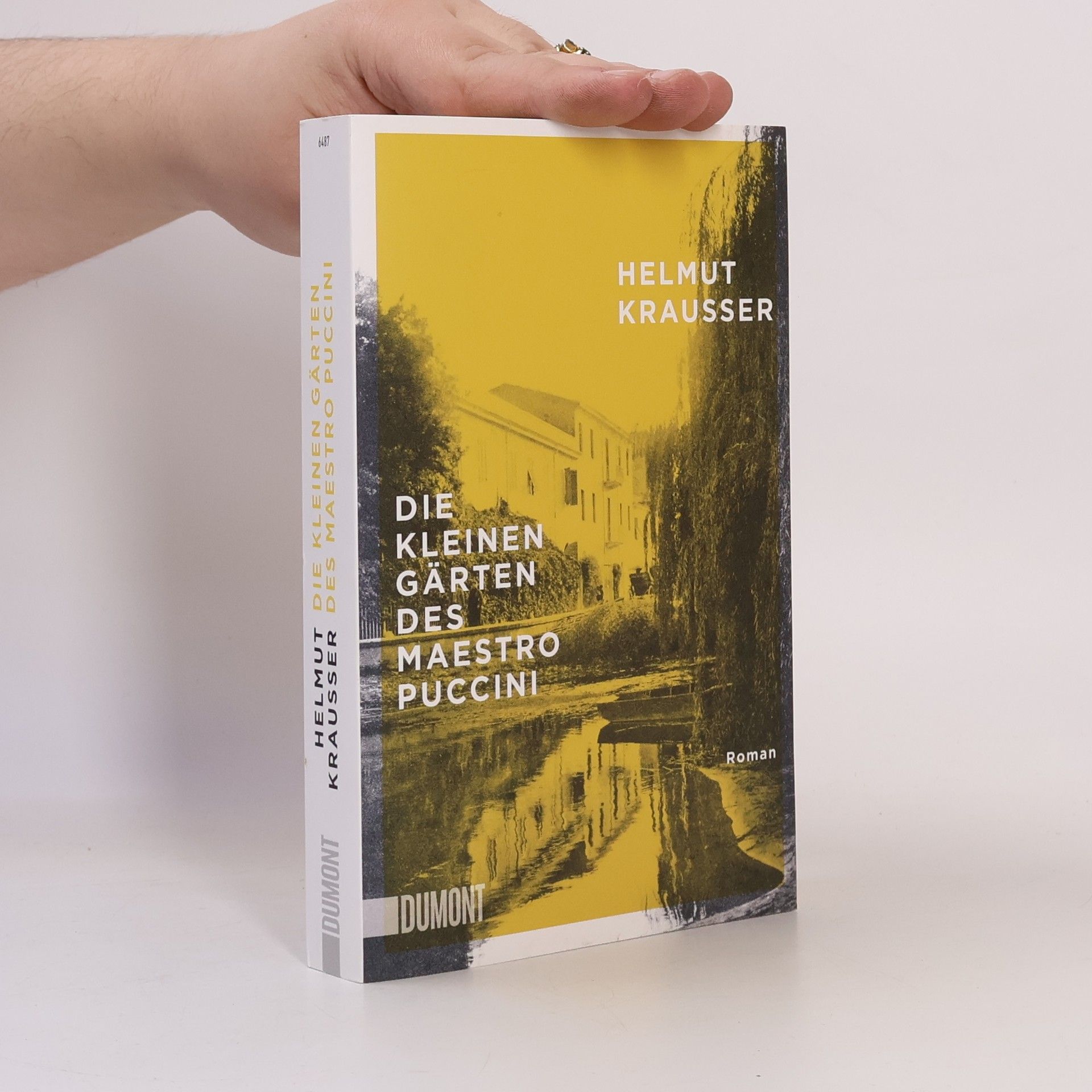 Helmut Krausser Die kleinen Gärten des Maestro Puccini