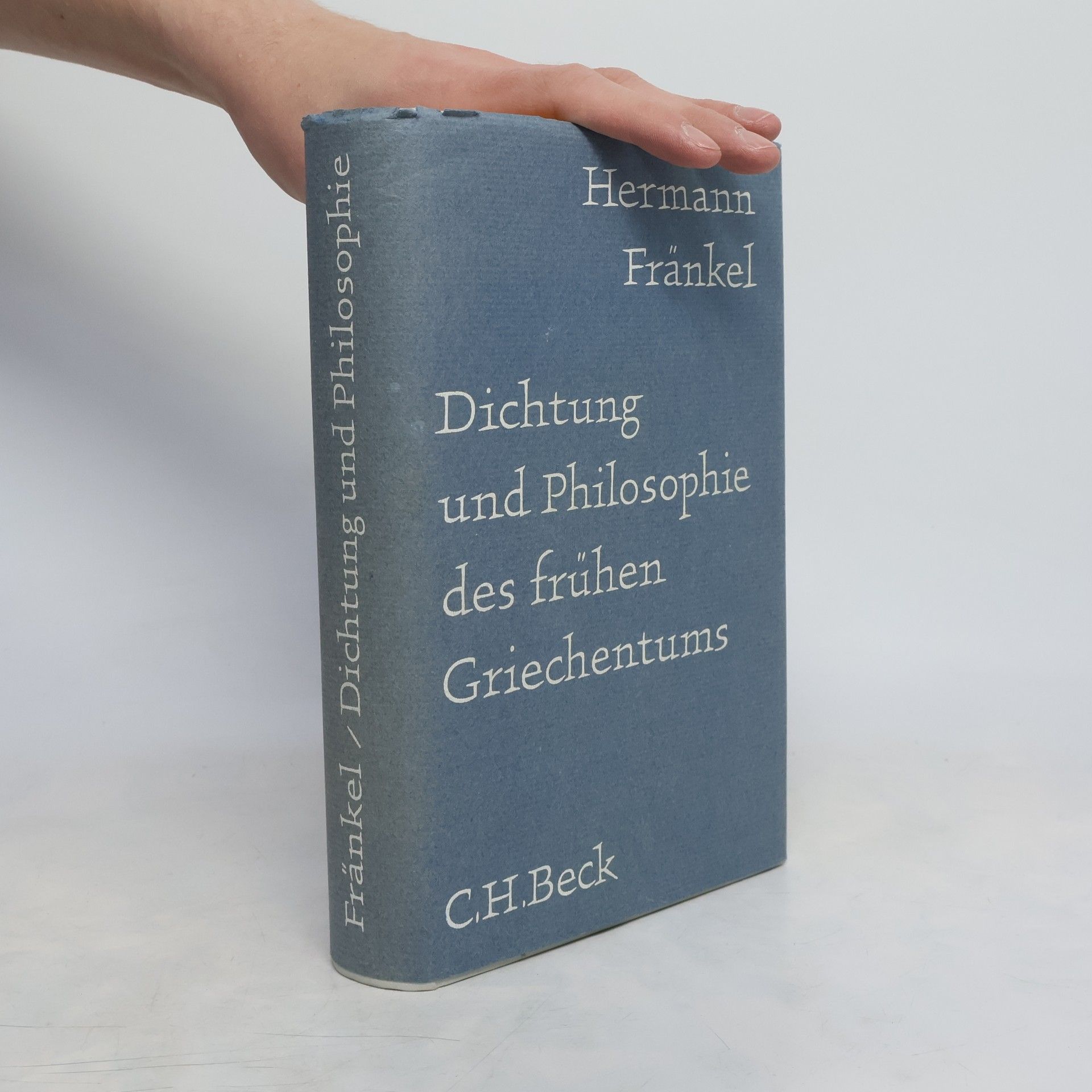 Hermann Fränkel Dichtung und Philosophie des frühen Griechentums
