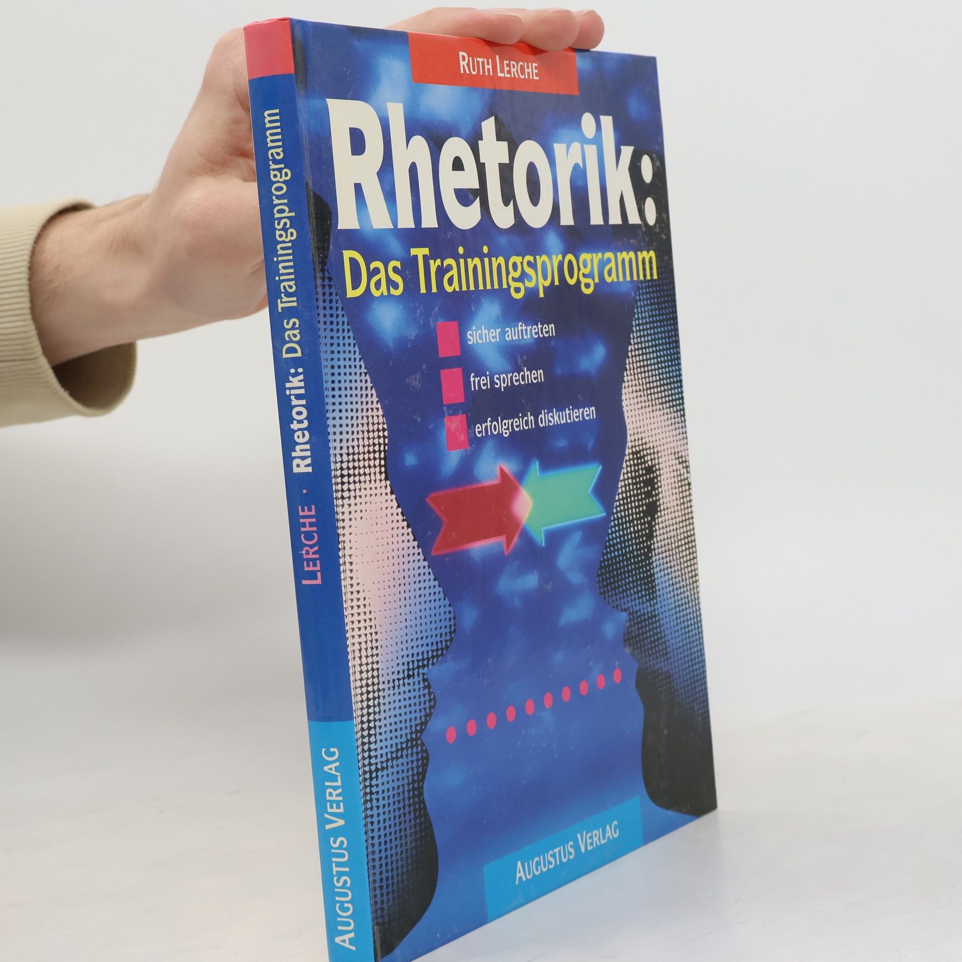 Ruth Lerche Rhetorik: das Trainingsprogramm