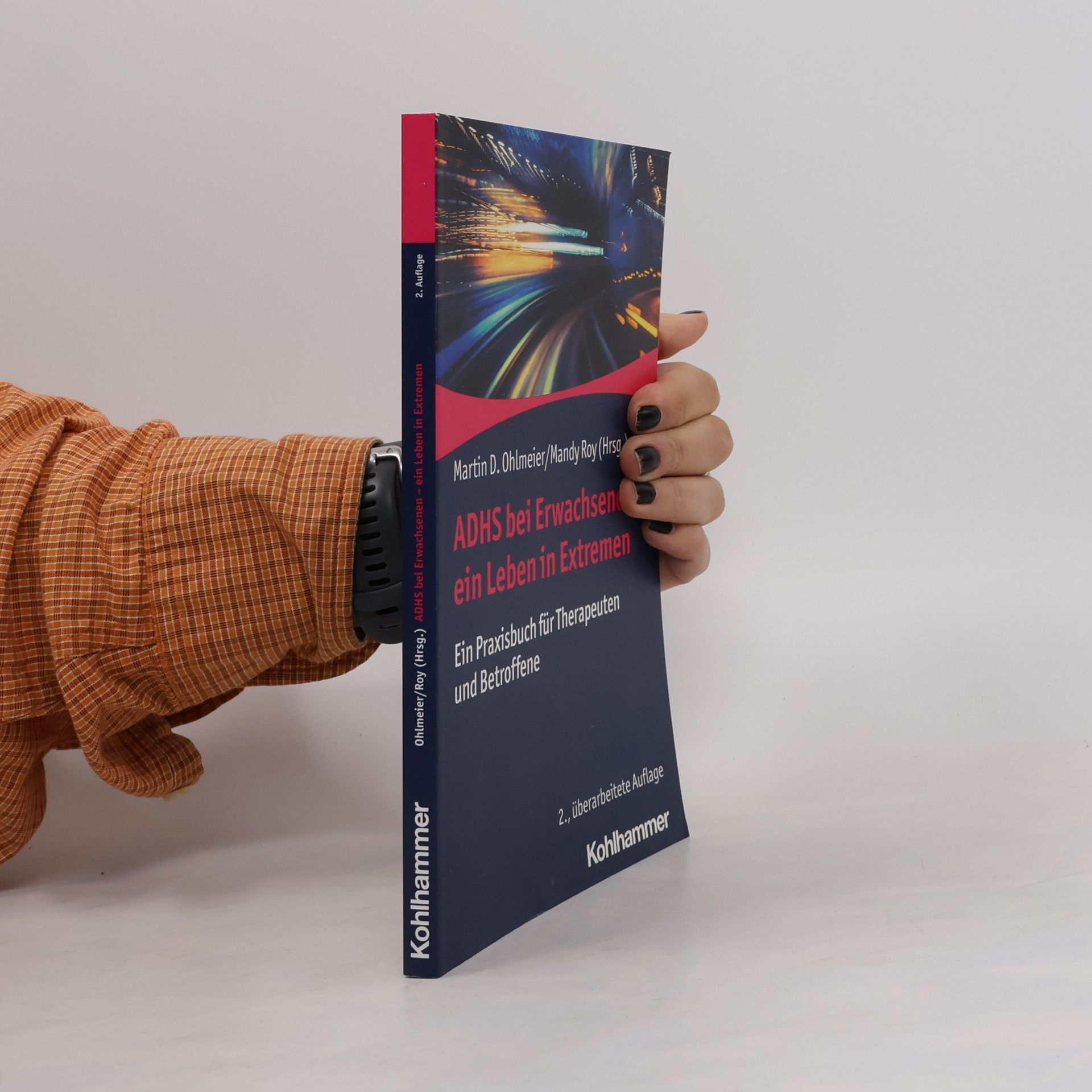 ADHS bei Erwachsenen - ein Leben in Extremen