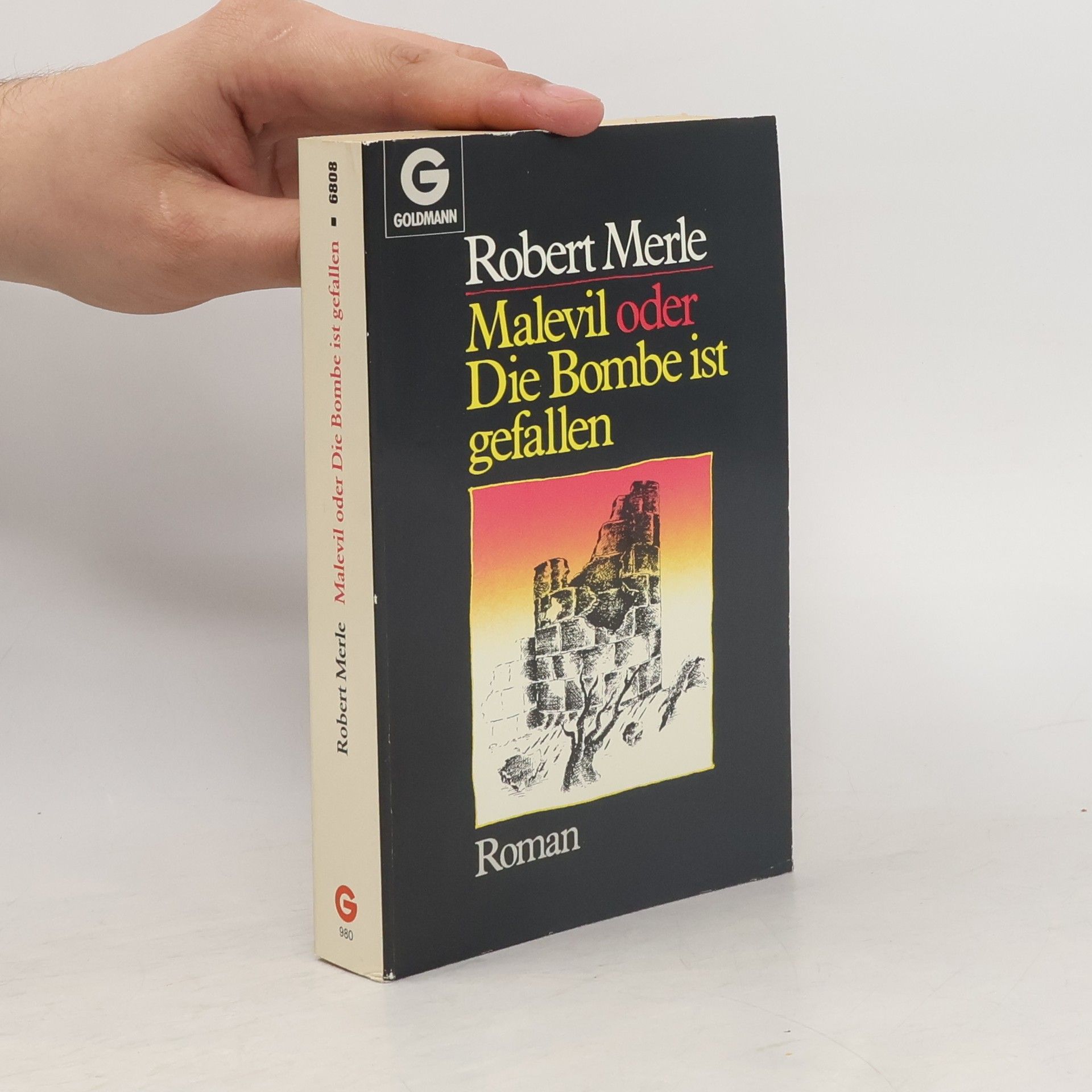 Robert Merle Malevil oder die Bombe ist gefallen