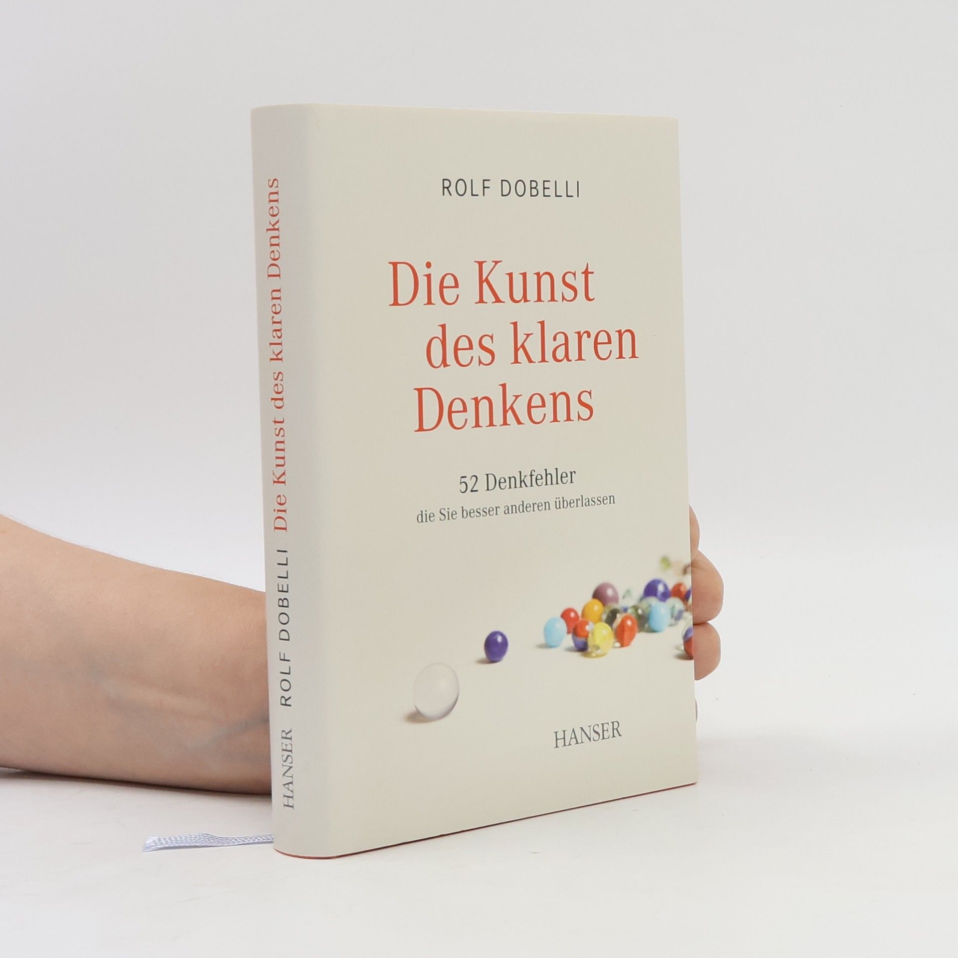 Rolf Dobelli Die Kunst des klaren Denkens