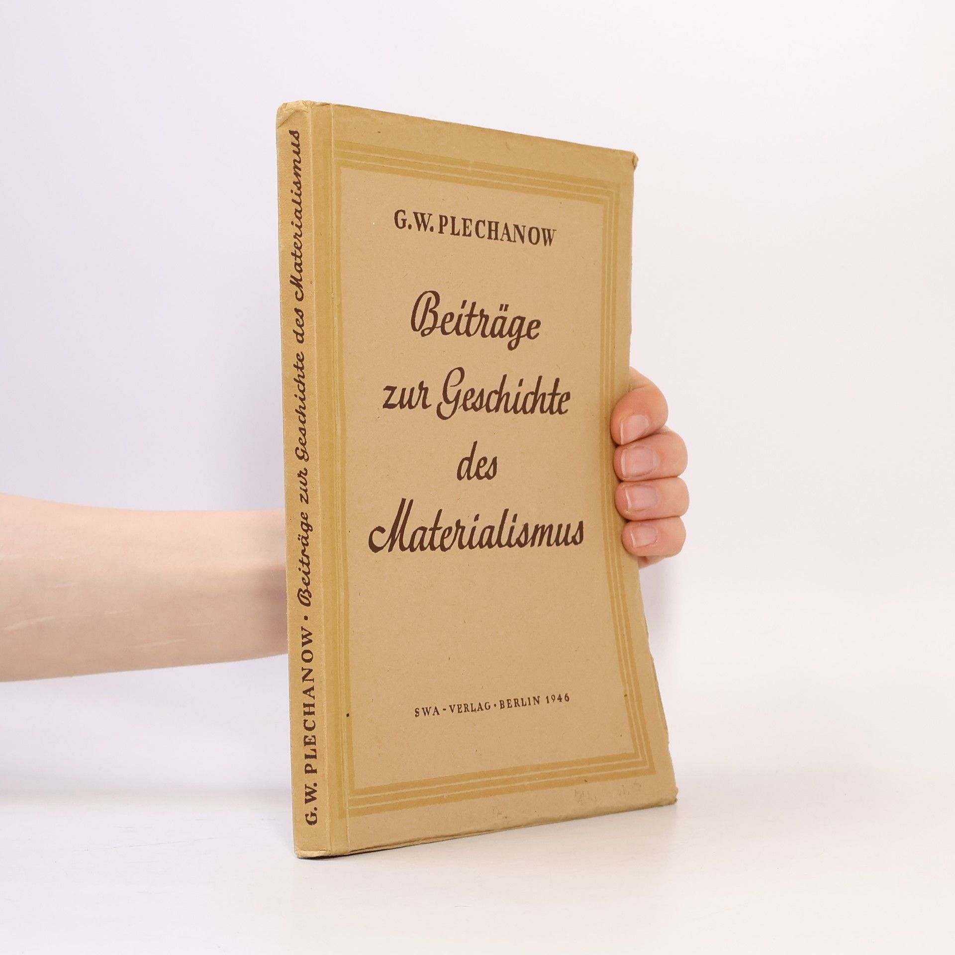 G.W.Plechanow Beiträge zur Geschichte des Materialismus