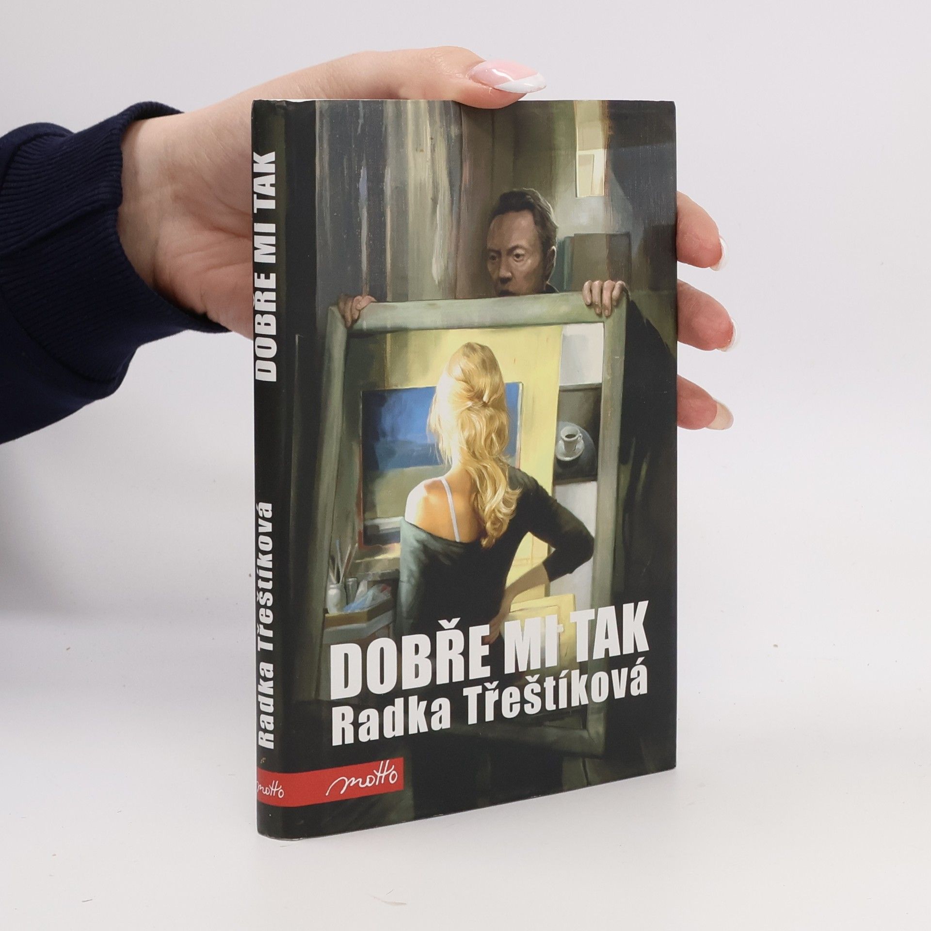 Radka Třeštíková Dobře mi tak