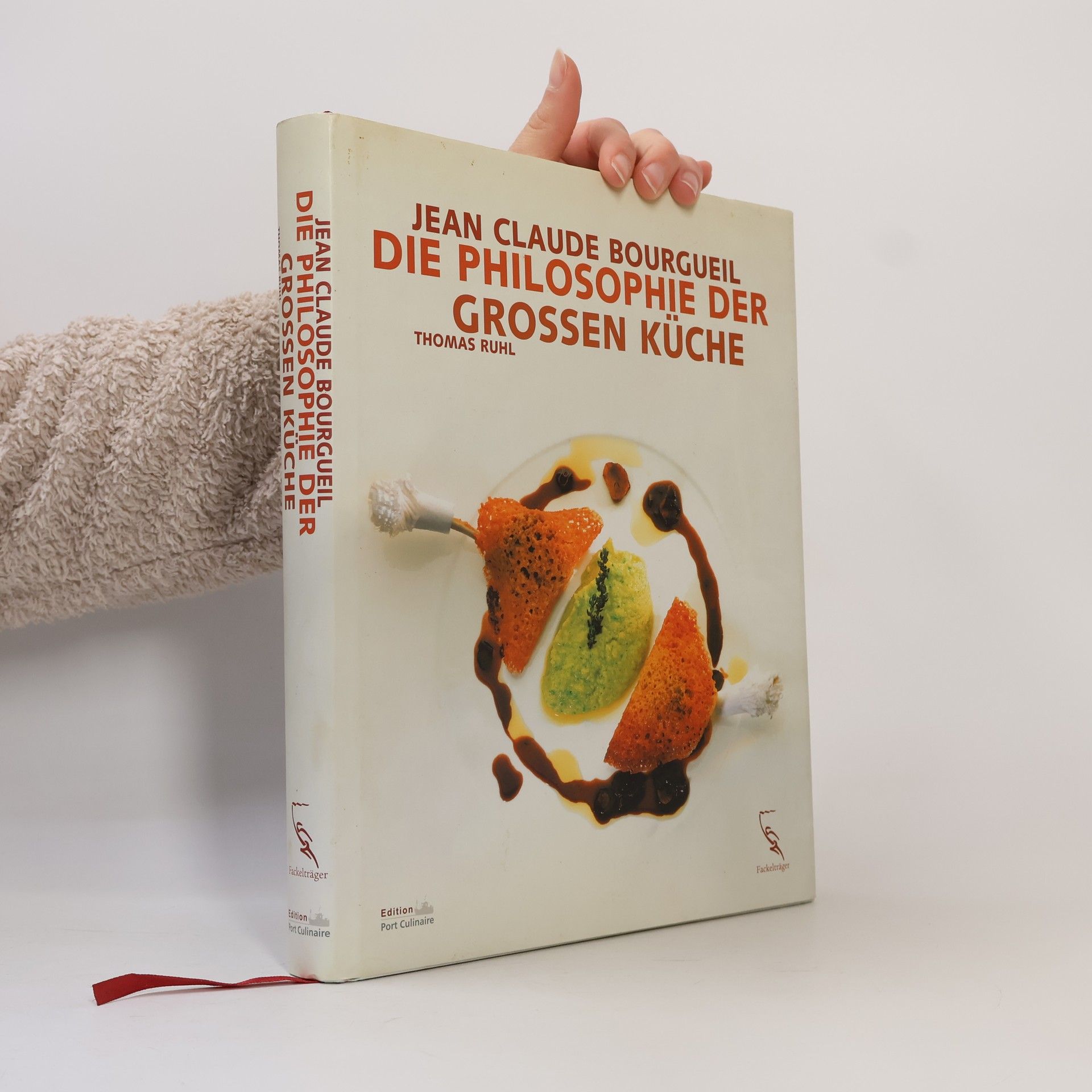 Thomas Ruhl Die Philosophie der grossen Küche