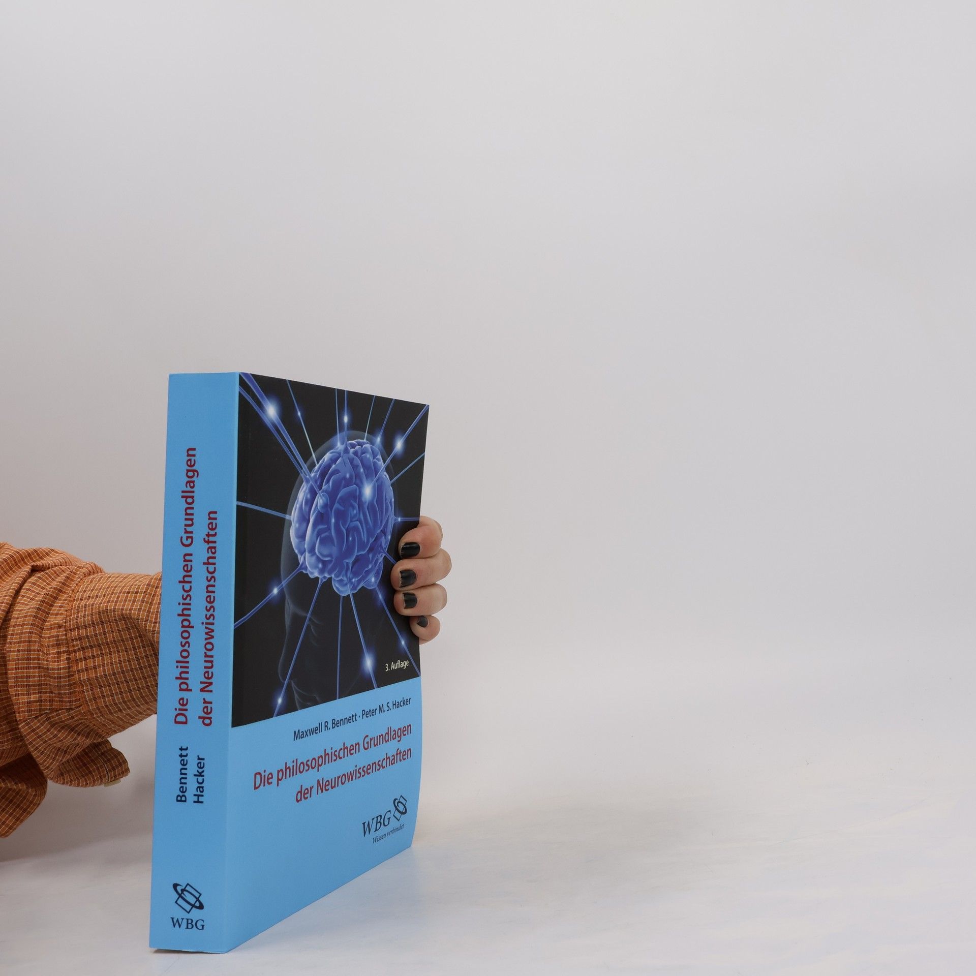 Die philosophischen Grundlagen der Neurowissenschaften - 3. Auflage