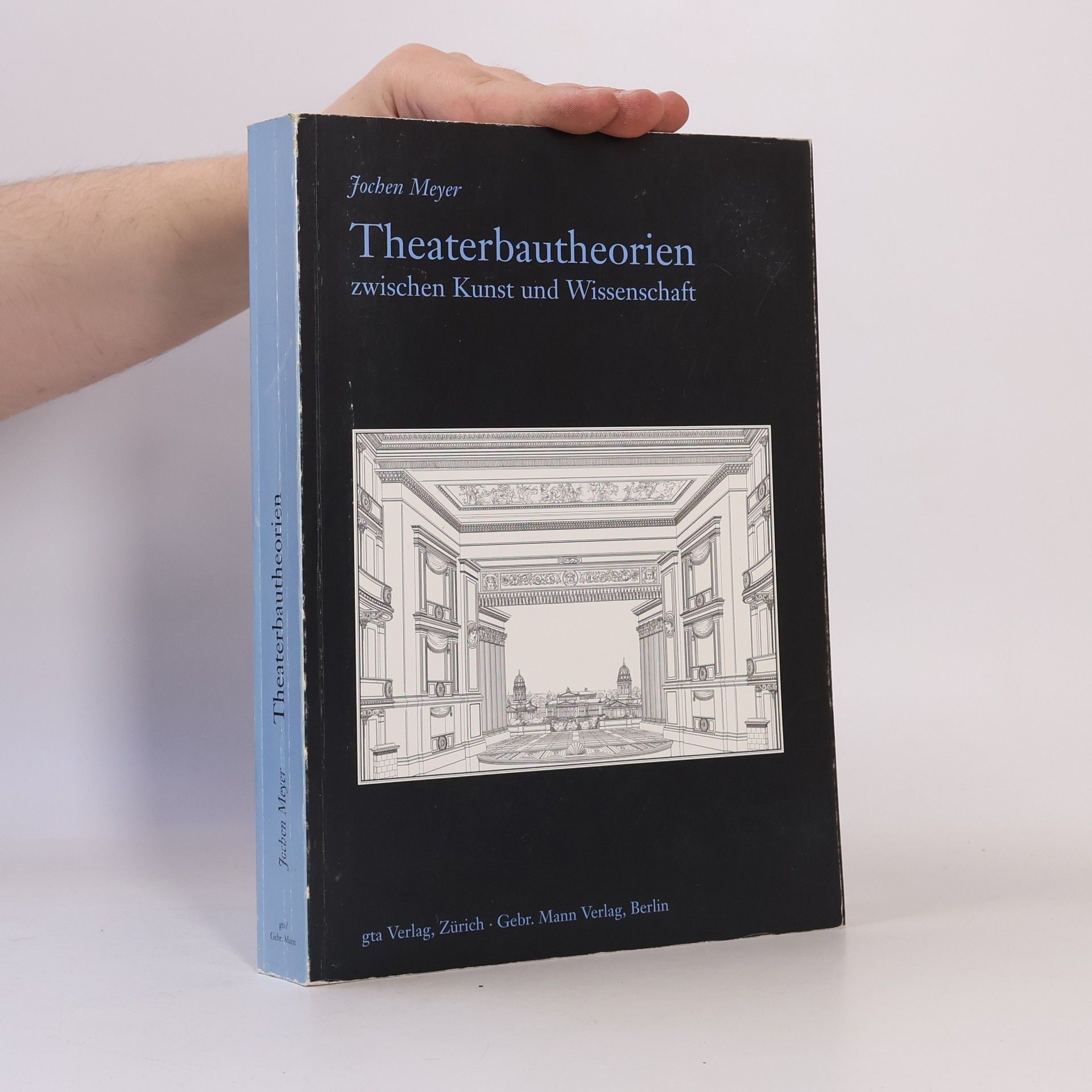 Theaterbautheorien zwischen Kunst und Wissenschaft