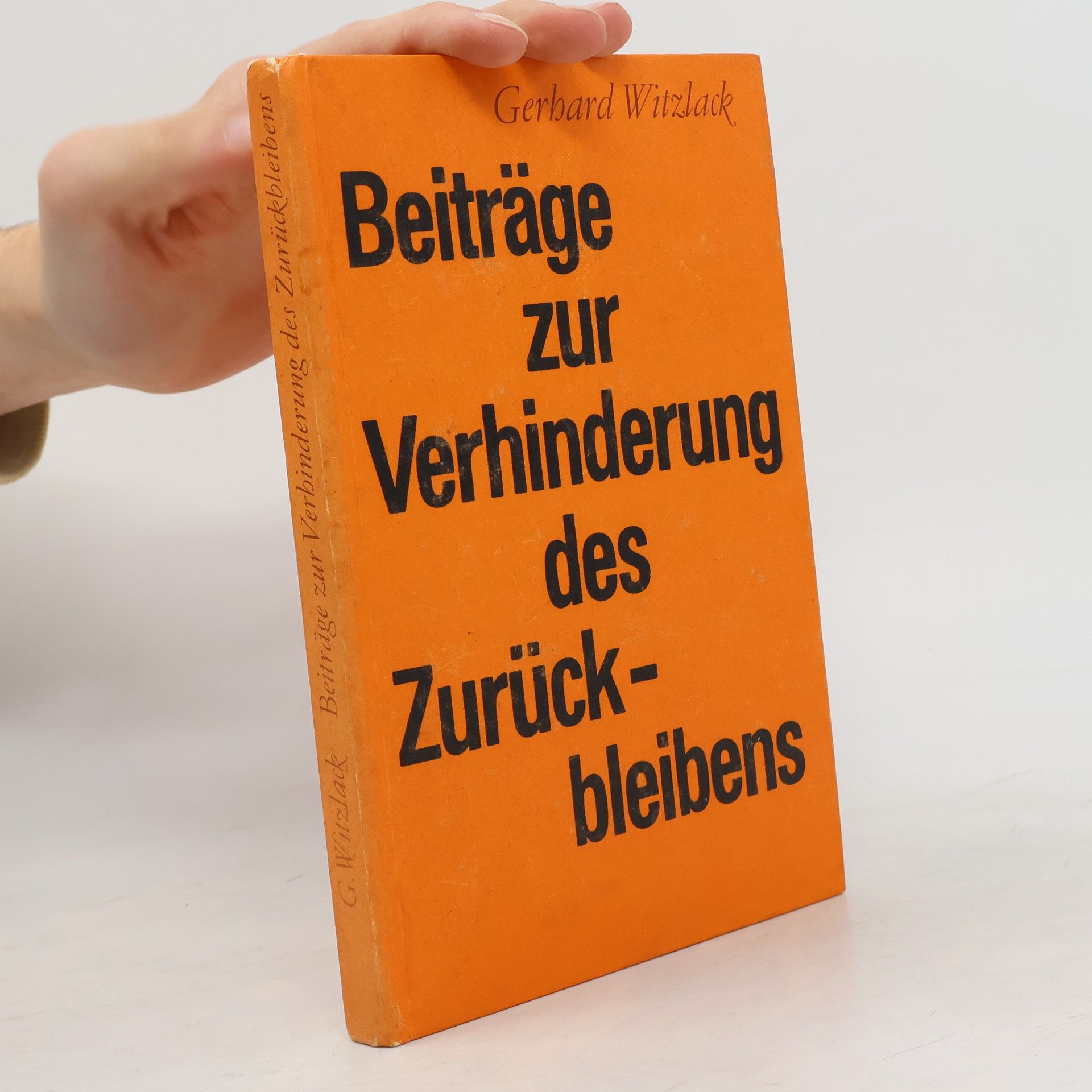 Gerhard Witzlack Beiträge zur Verhinderung des Zurückbleibens