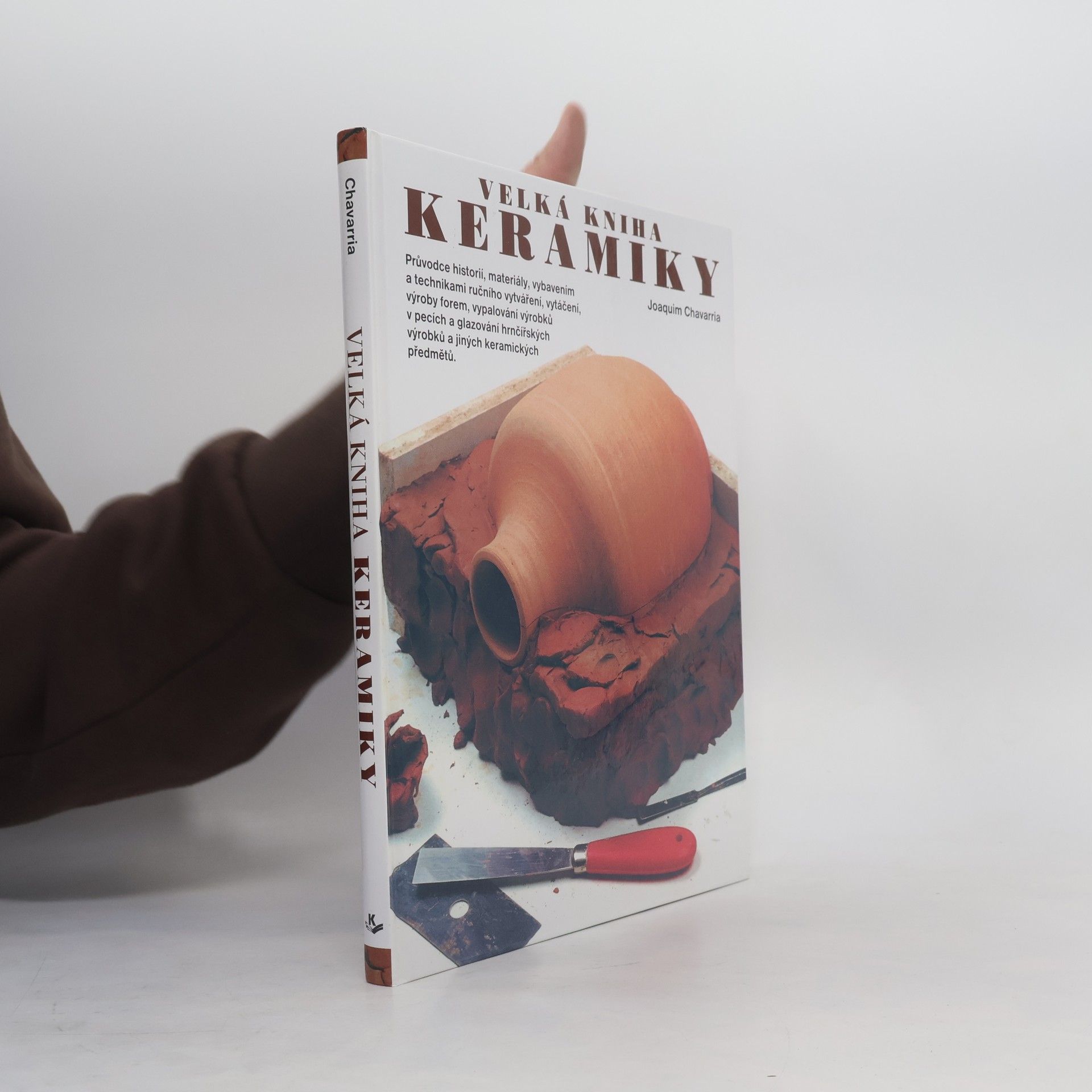 Joaquim Chavarria Velká kniha keramiky
