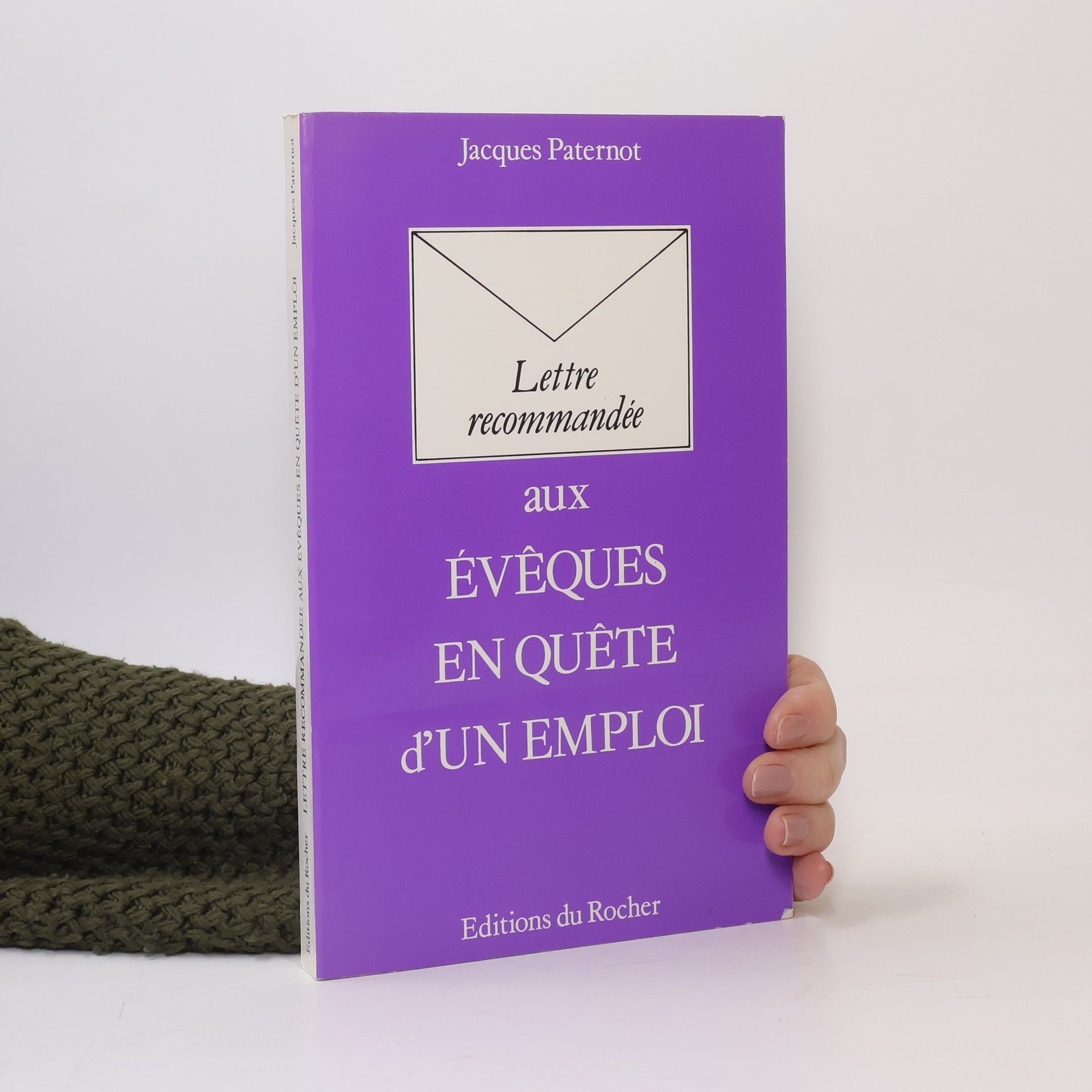 Jacques Paternot Lettre recommandée aux évêques en quête d'un emploi