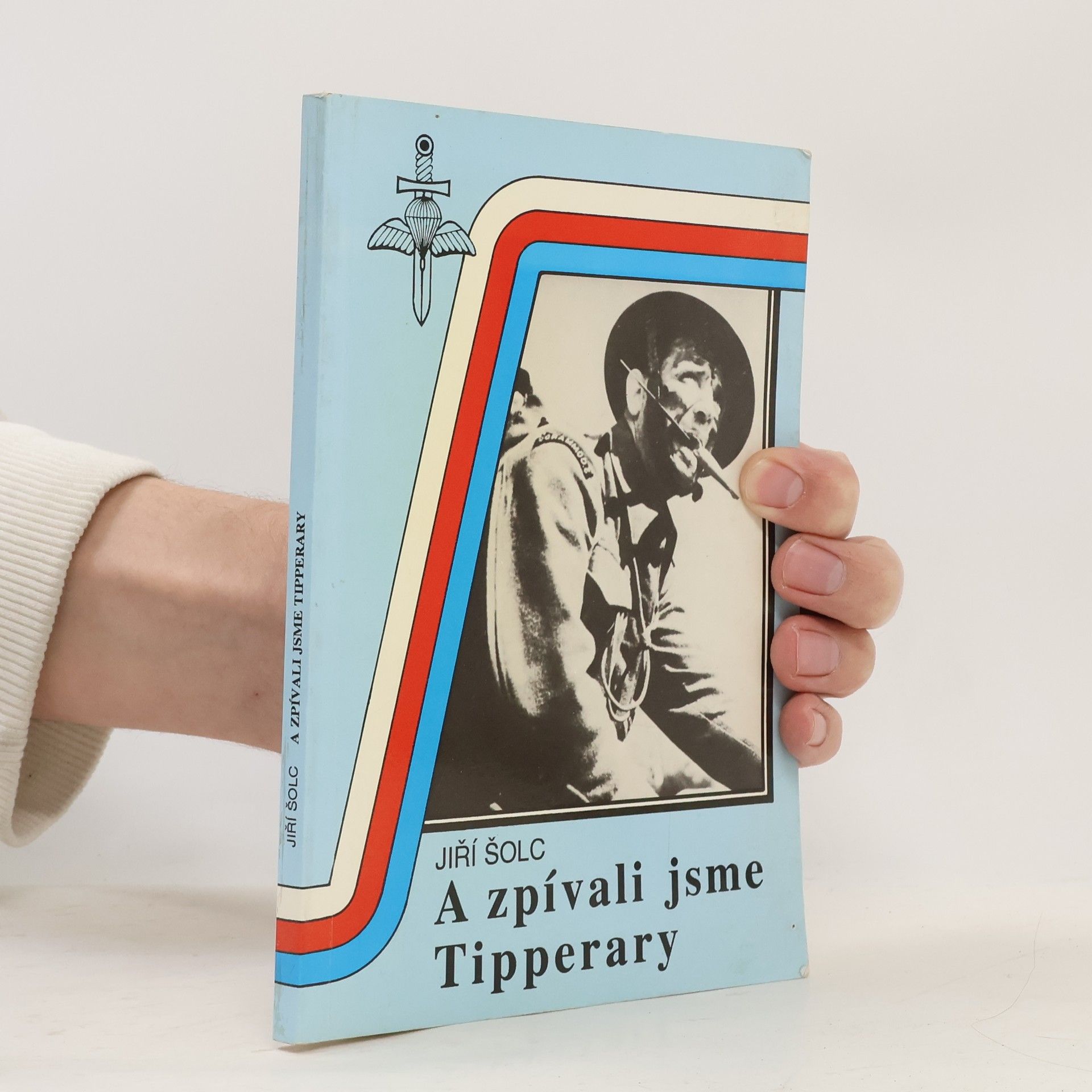 Jiří Šolc A zpívali jsme Tipperary