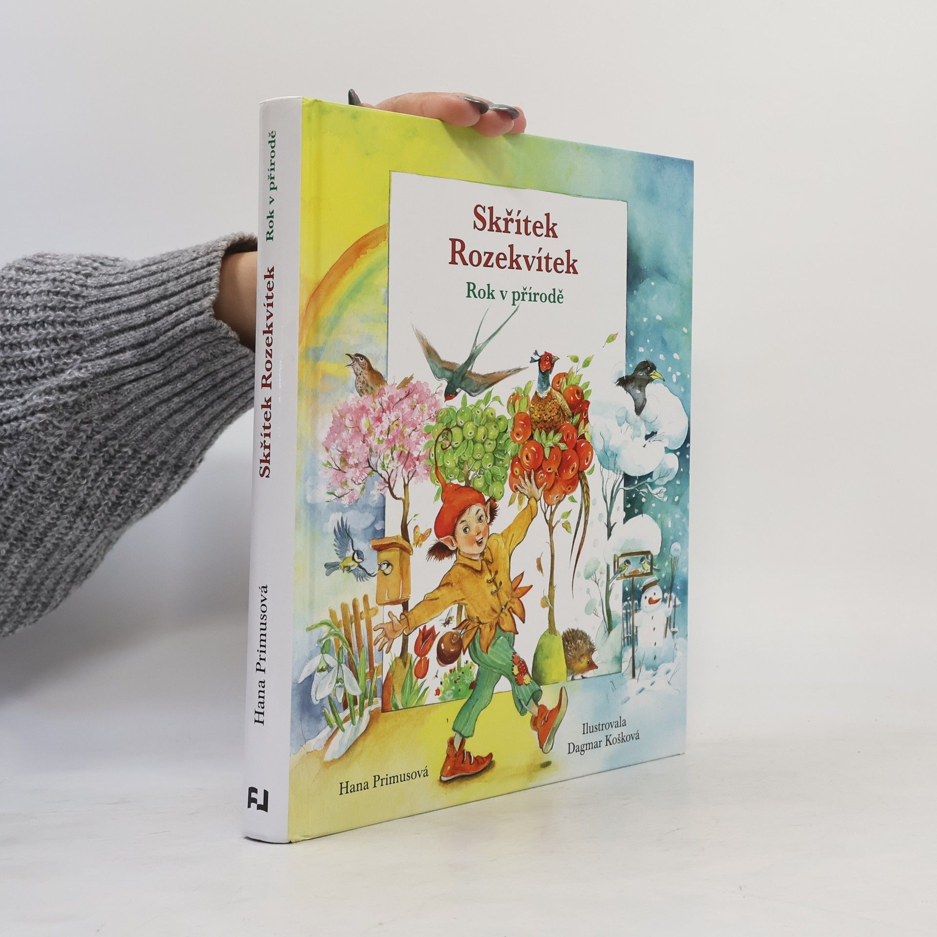 Hana Primusová Skřítek Rozekvítek. Rok v přírodě
